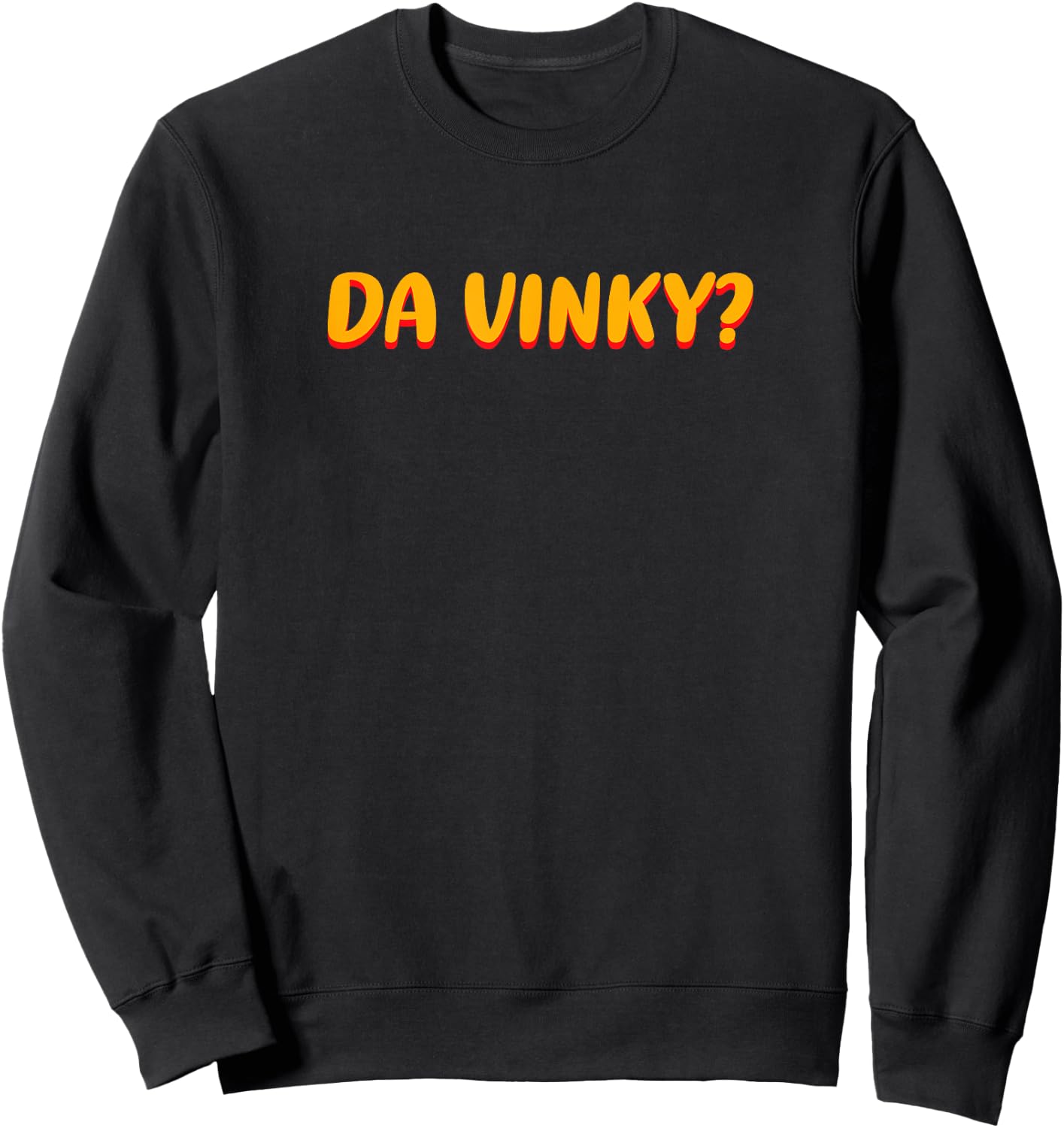 Da Vinky Meme Gift Sweatshirt - Sweatshirt | Black