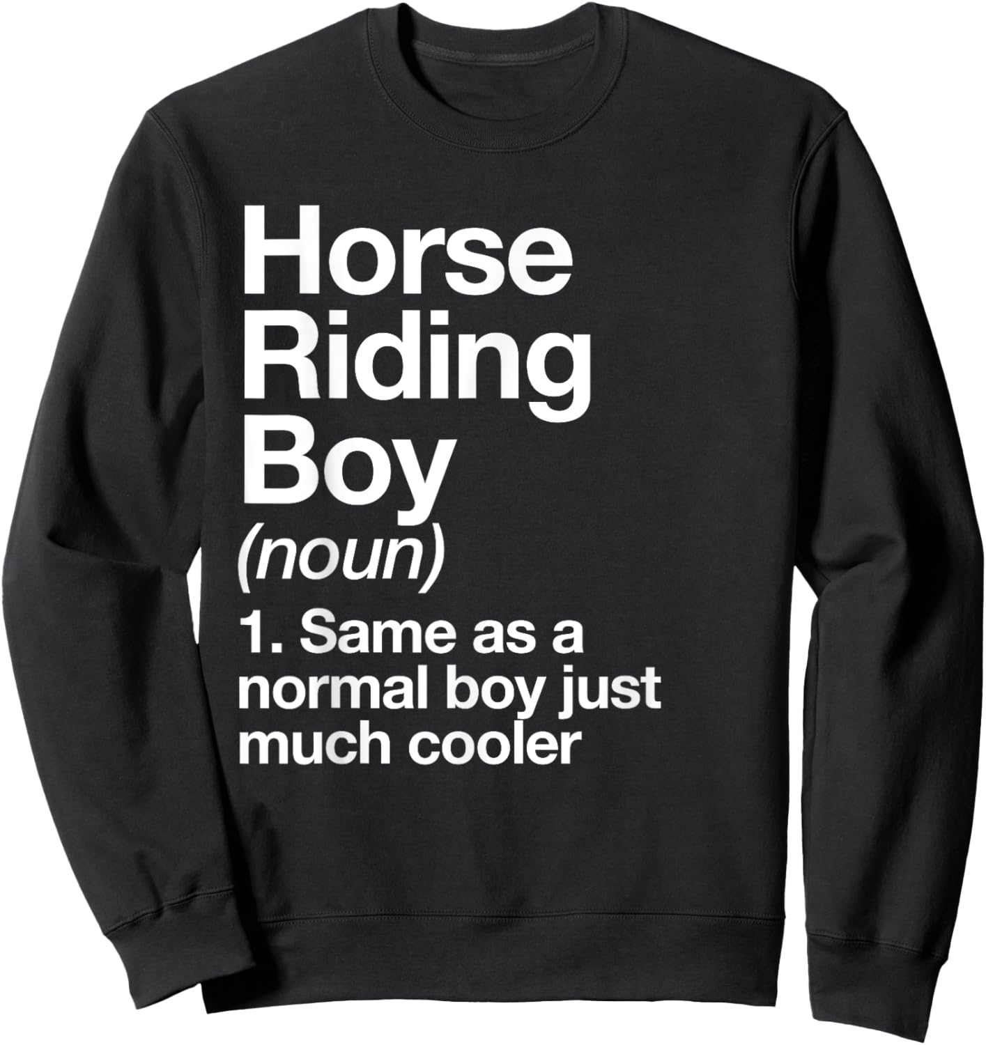 Horse Riding Boy Definition Funny Sports Sweatshirt - Sweatshirt | Black