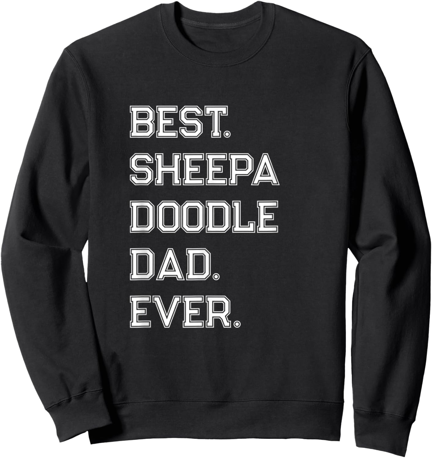 Sheepadoodle Dad Sweatshirt - Sweatshirt | Black
