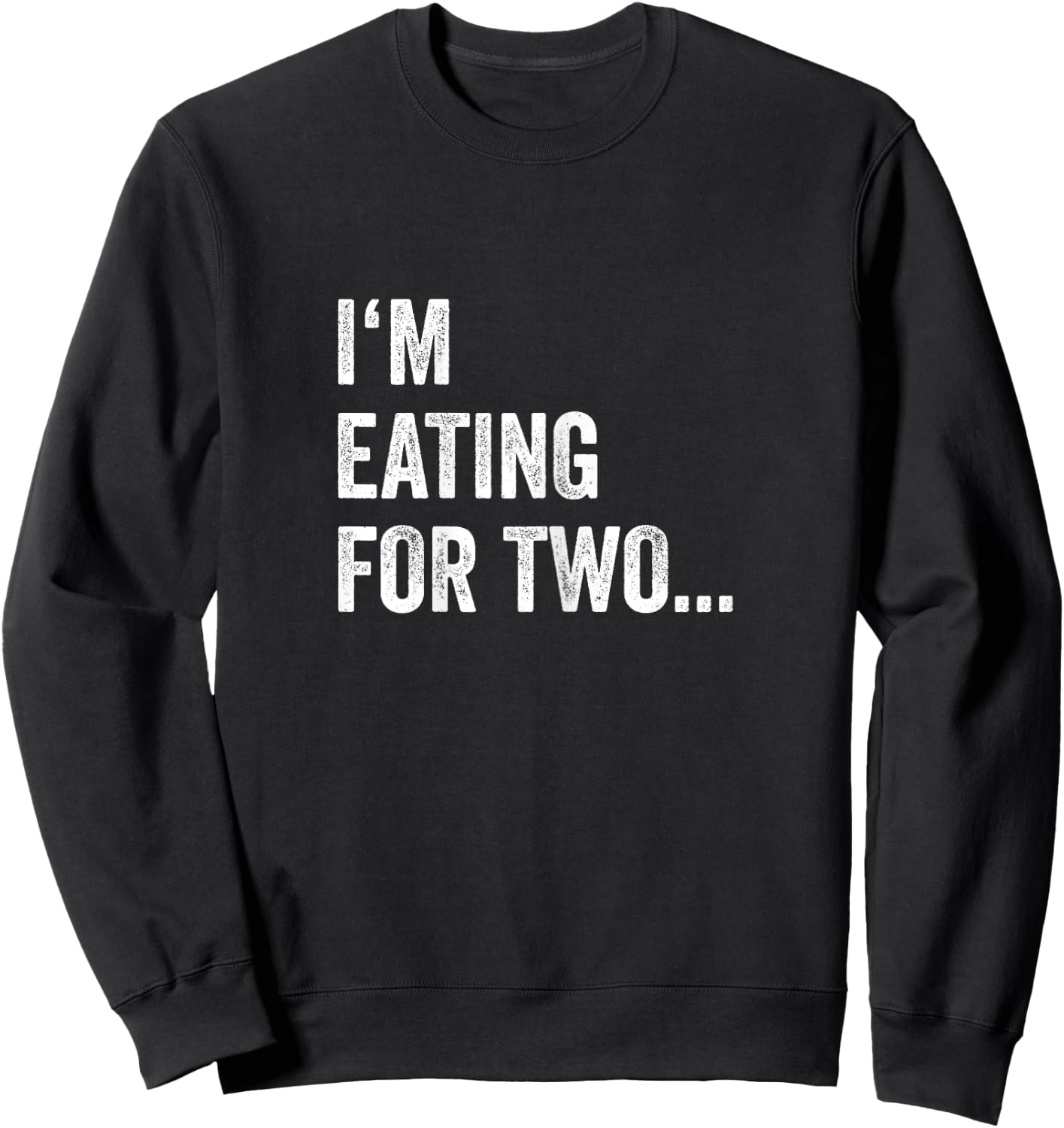 Eating For Two Drinking For Three Couples Shirts | Her Sweatshirt - Sweatshirt | Black