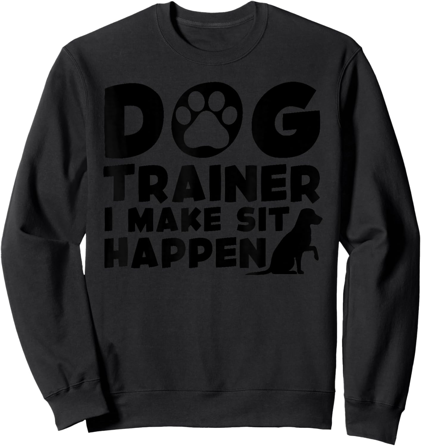 Cool Dog Trainer Art Women Dog Handler Dog Training Sweatshirt - Sweatshirt | Black