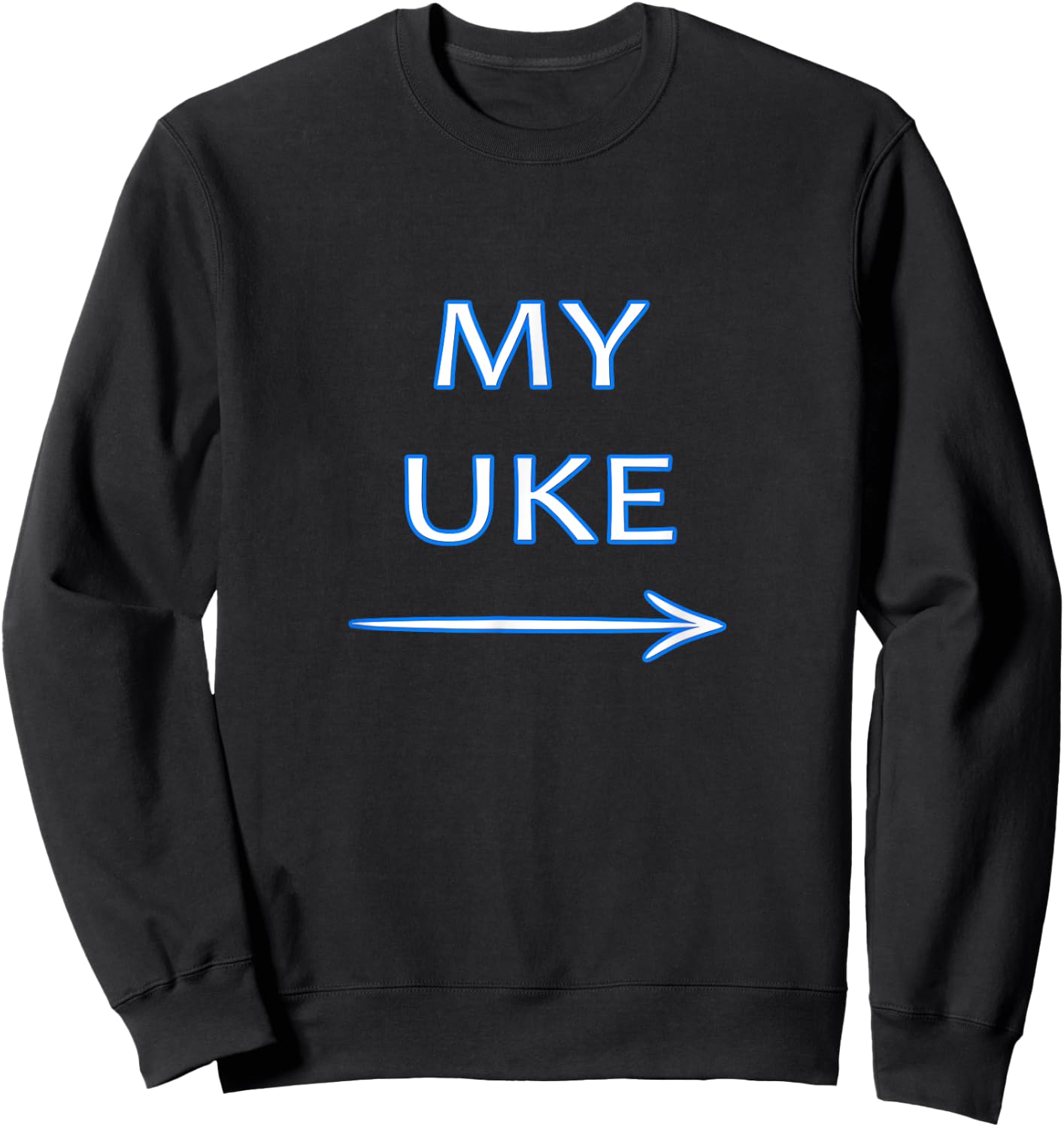 My Uke great for Gay Yaoi Anime lovers Sweatshirt - Sweatshirt | Black