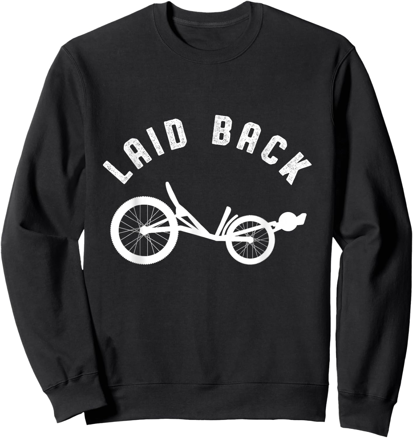 Sit Back Relaxing Bicycle Ride Recumbent Bike Gift Sweatshirt - Sweatshirt | Black