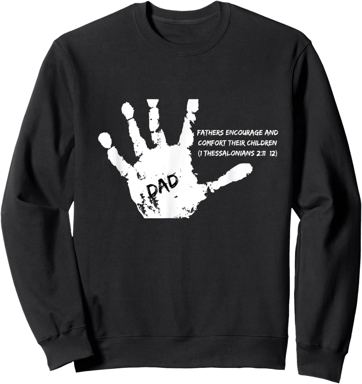 Dad, Father, Gift, Surprise, Blessed Father, Blessed Dad Sweatshirt - Sweatshirt | Black