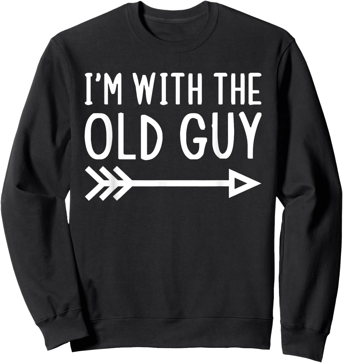 I'm With The Old Guy Funny Matching Halloween Couple Costume Sweatshirt - Sweatshirt | Black
