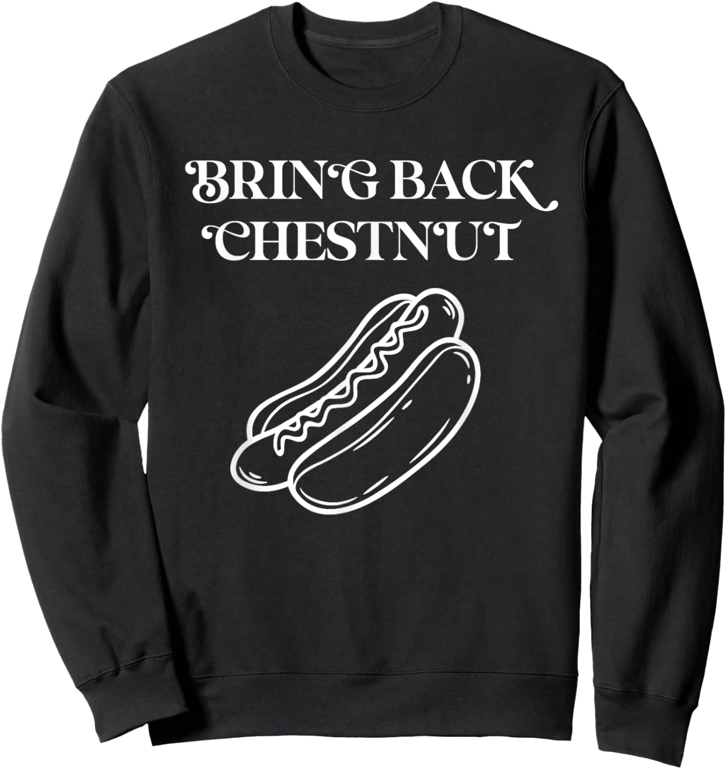 Bring Back Chestnut- Winner Sweatshirt - Sweatshirt | Black