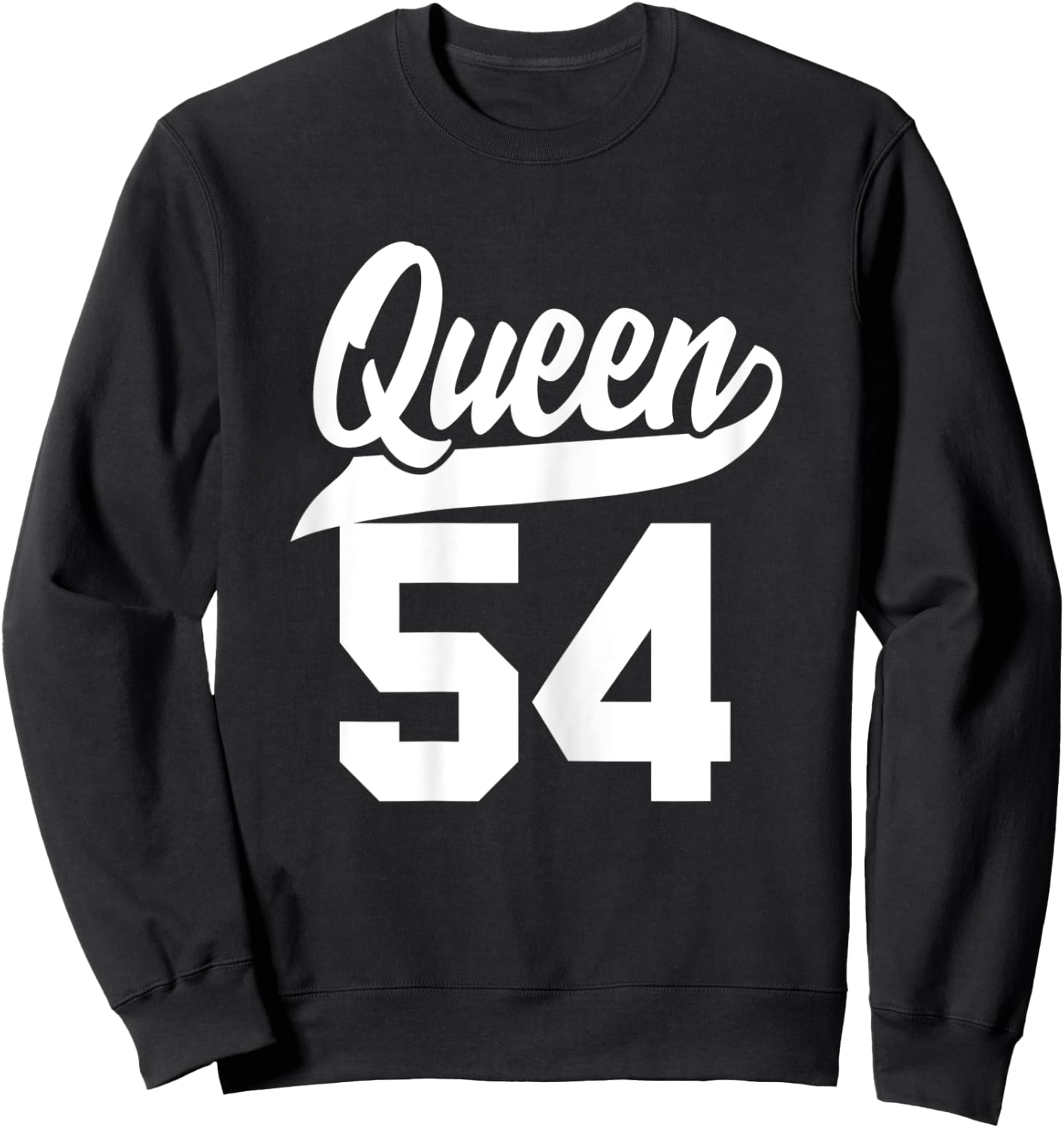 54th Birthday Girls Queen Cute Woman 54 years old vintage Sweatshirt - Sweatshirt | Black