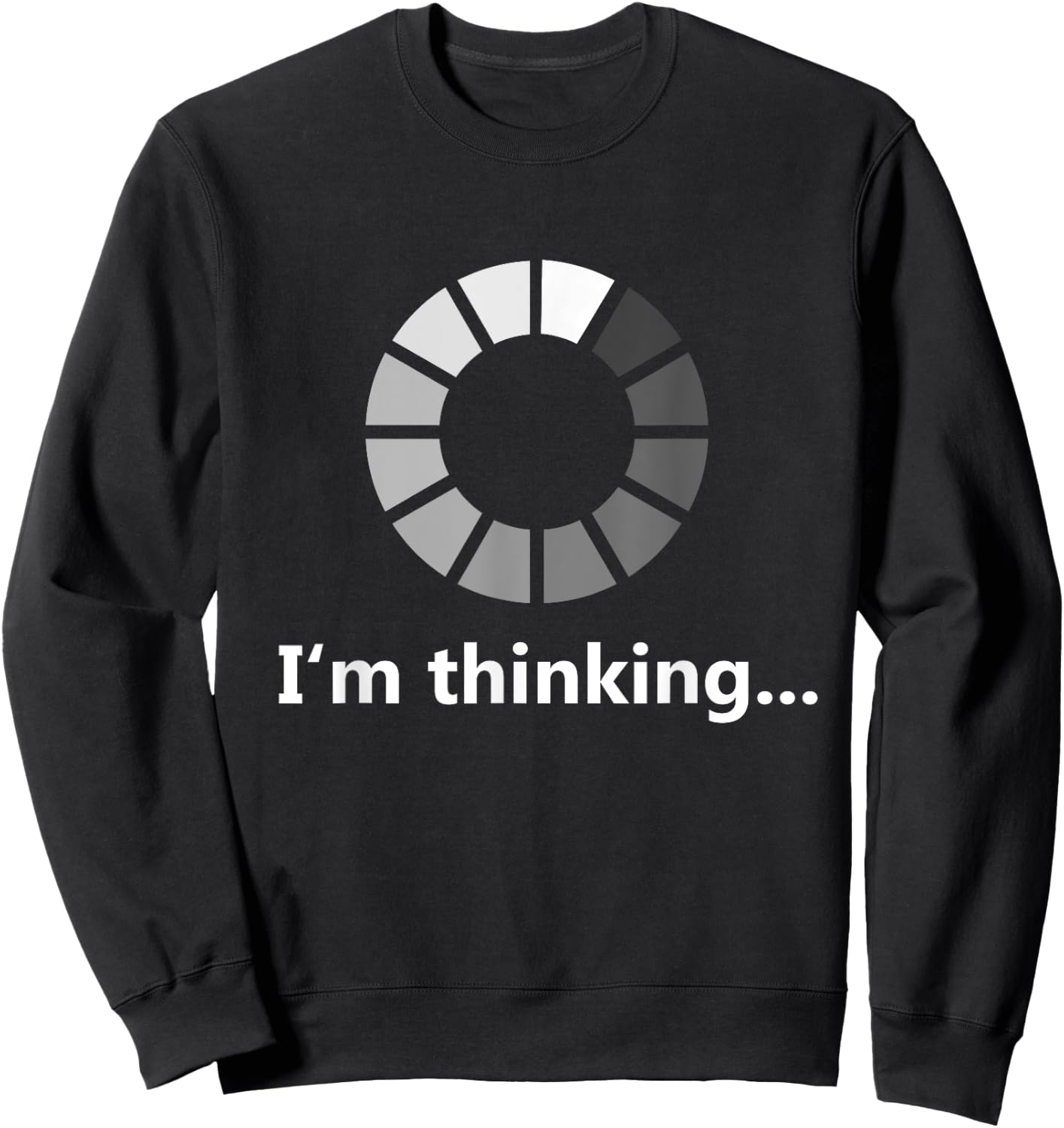 Funny Programmer I'm Thinking Sweatshirt - Sweatshirt | Black