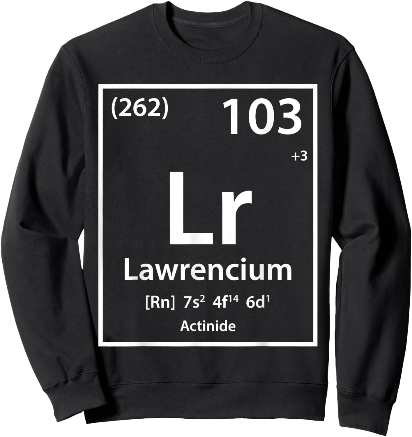 Lawrencium Element (white) Sweatshirt - Sweatshirt | Black
