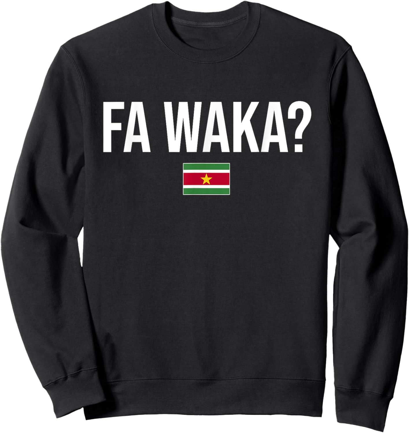 Fa Waka Surinamese Suriname Sweatshirt - Sweatshirt | Black