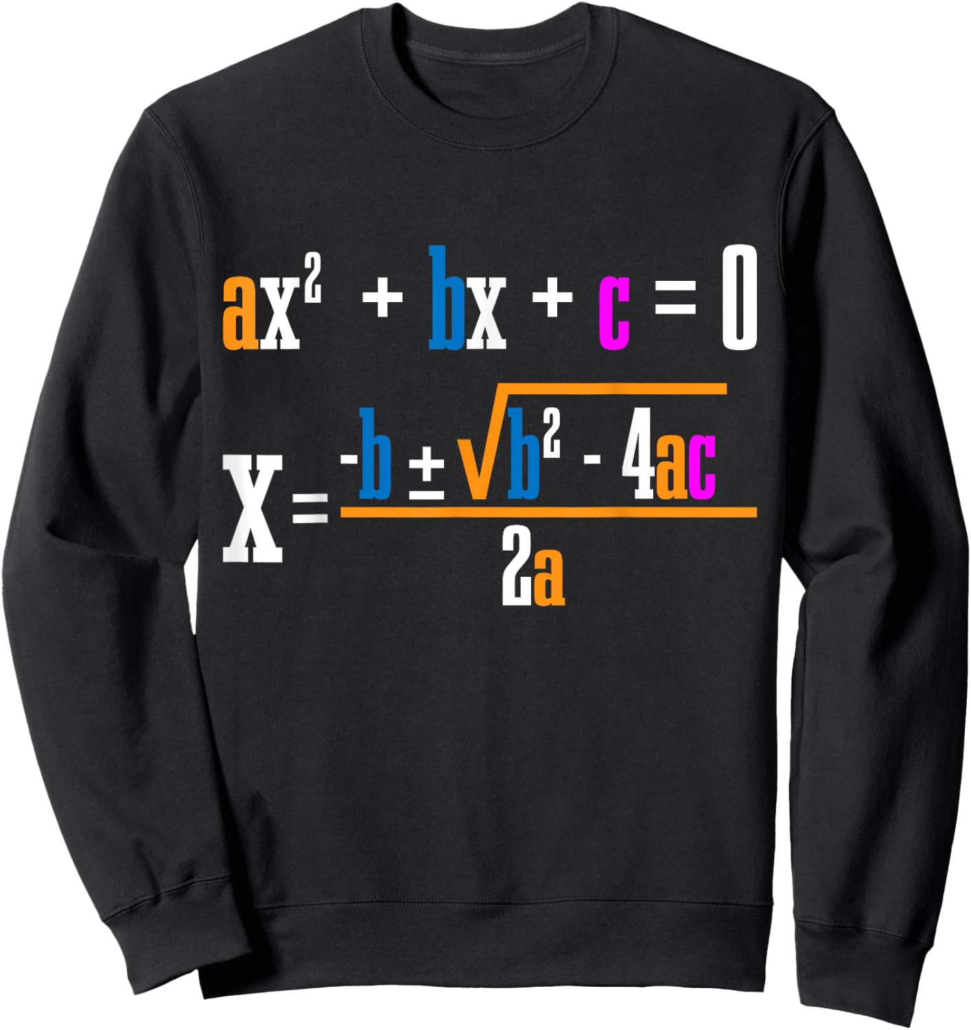 Quadratic Formula For Math Class Sweatshirt - Sweatshirt | Black