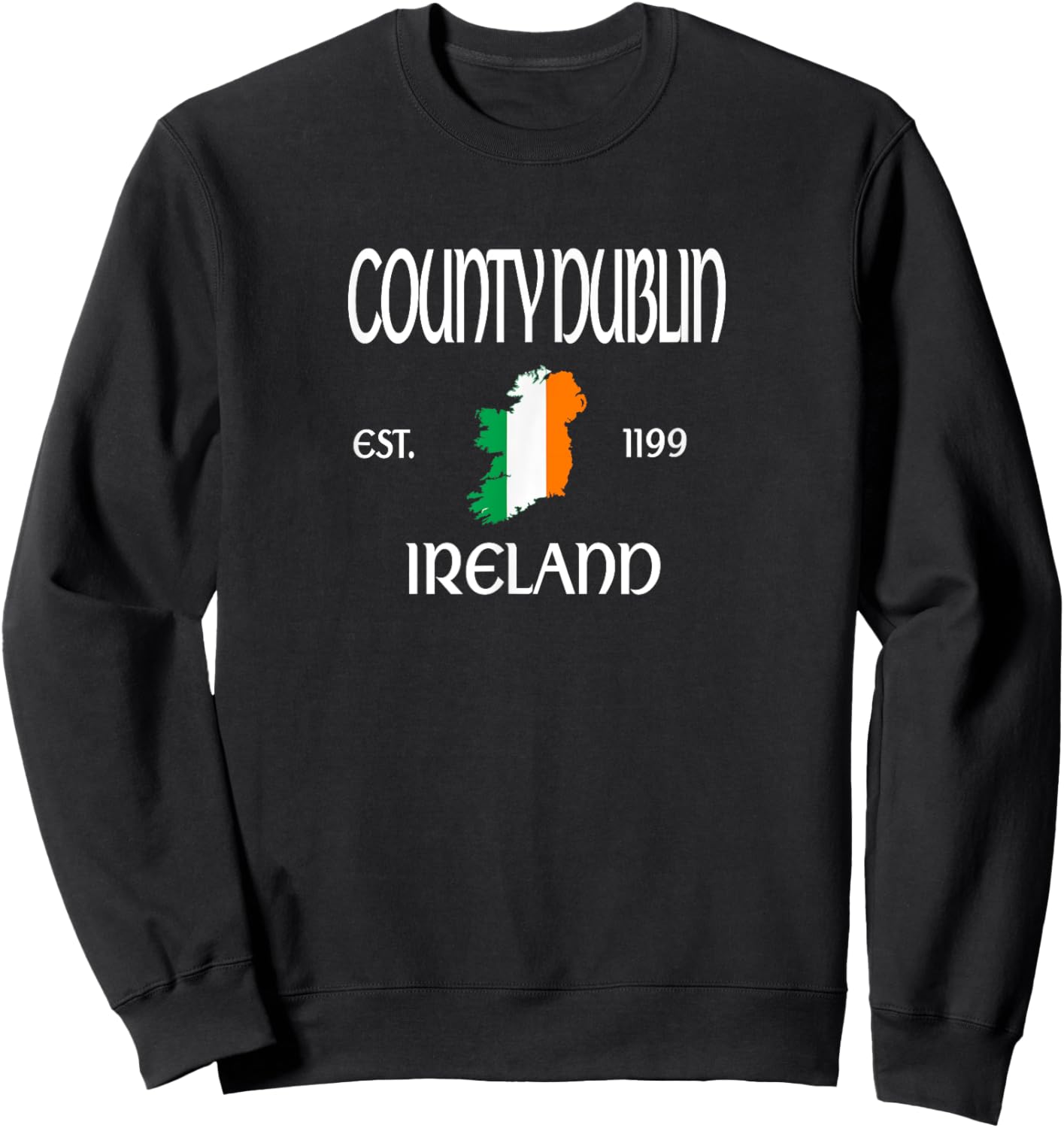 County Dublin Ireland Sweatshirt - Sweatshirt | Black