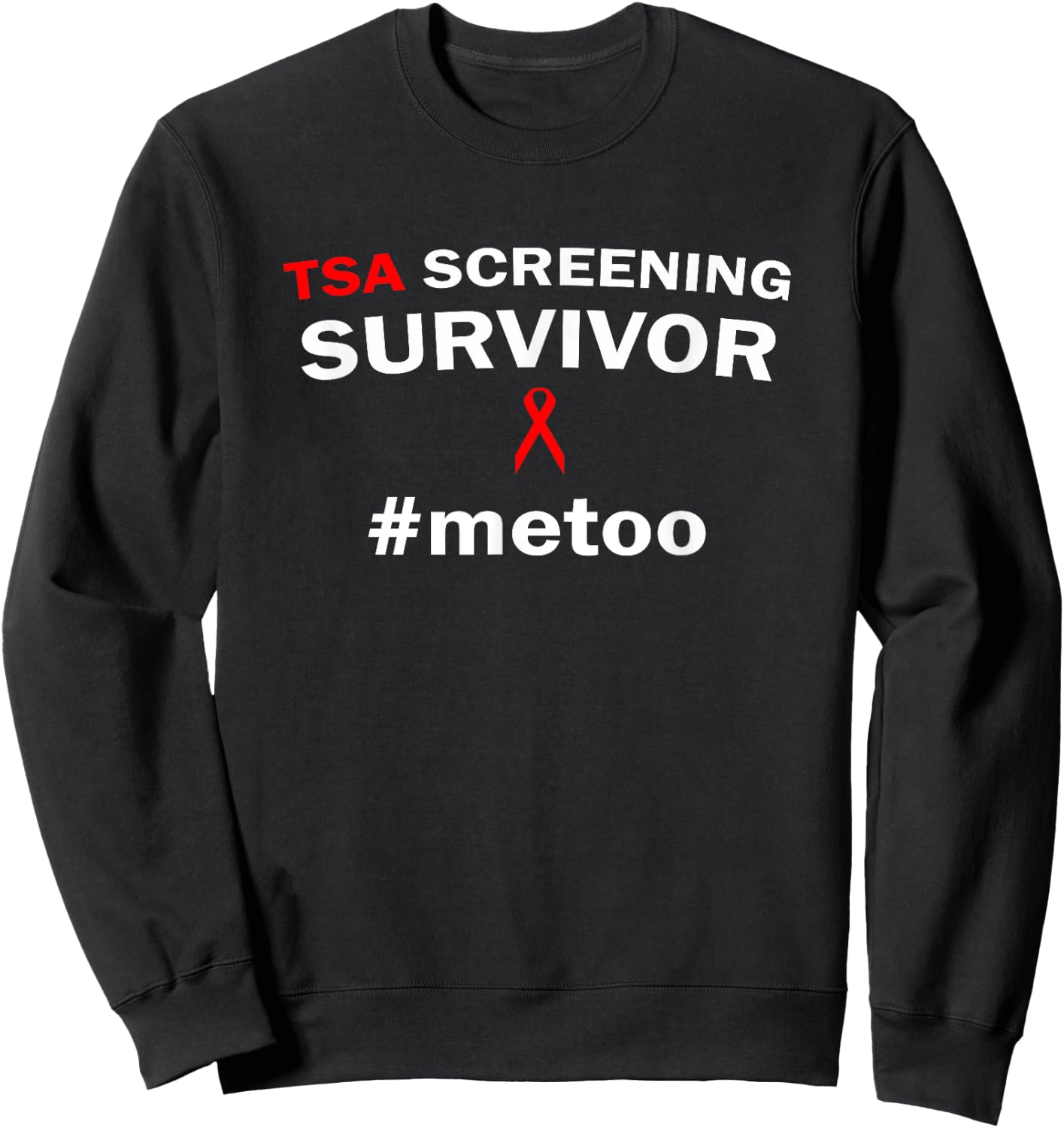 Funny TSA Pat-Down survivor metoo wear to airport Sweatshirt - Sweatshirt | Black