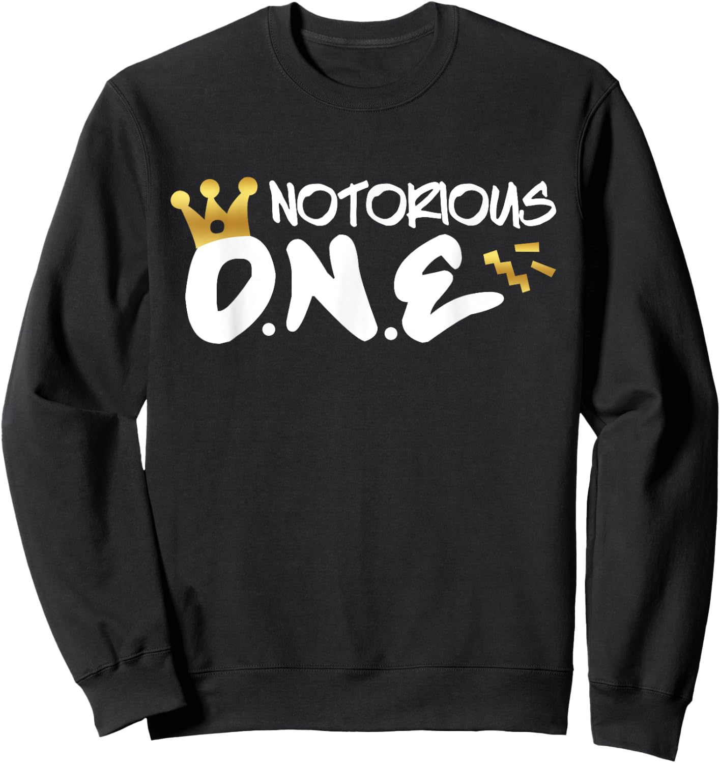 One Of The Notorious One Old School 1st Hip Hop Birthday Sweatshirt - Sweatshirt | Black