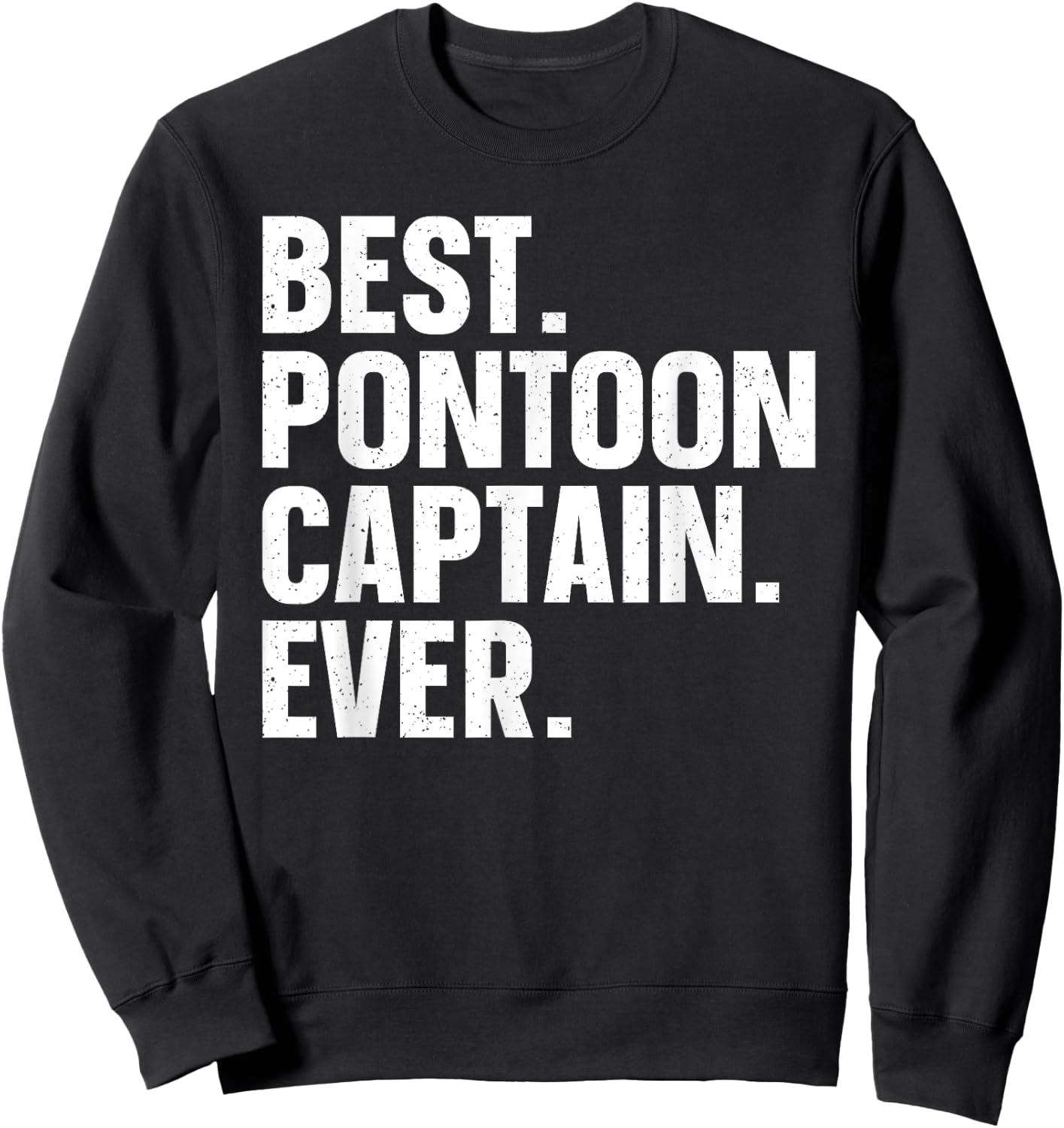 Pontoon Boat Captain Art Women Lake Pontooning Lover Sweatshirt - Sweatshirt | Black