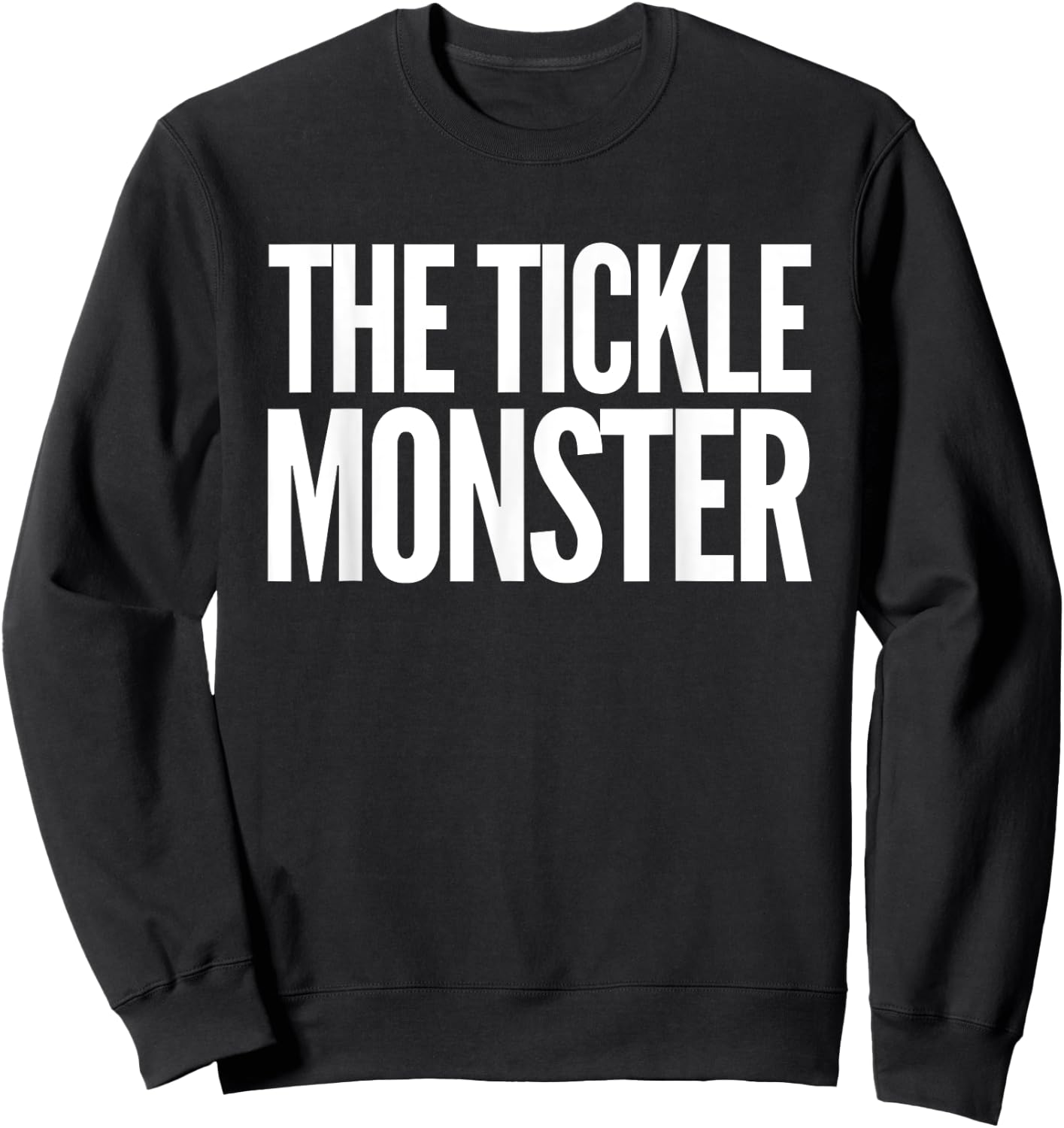 The Tickle Monster - Love The Tickle Monster T Shirt Sweatshirt - Sweatshirt | Black