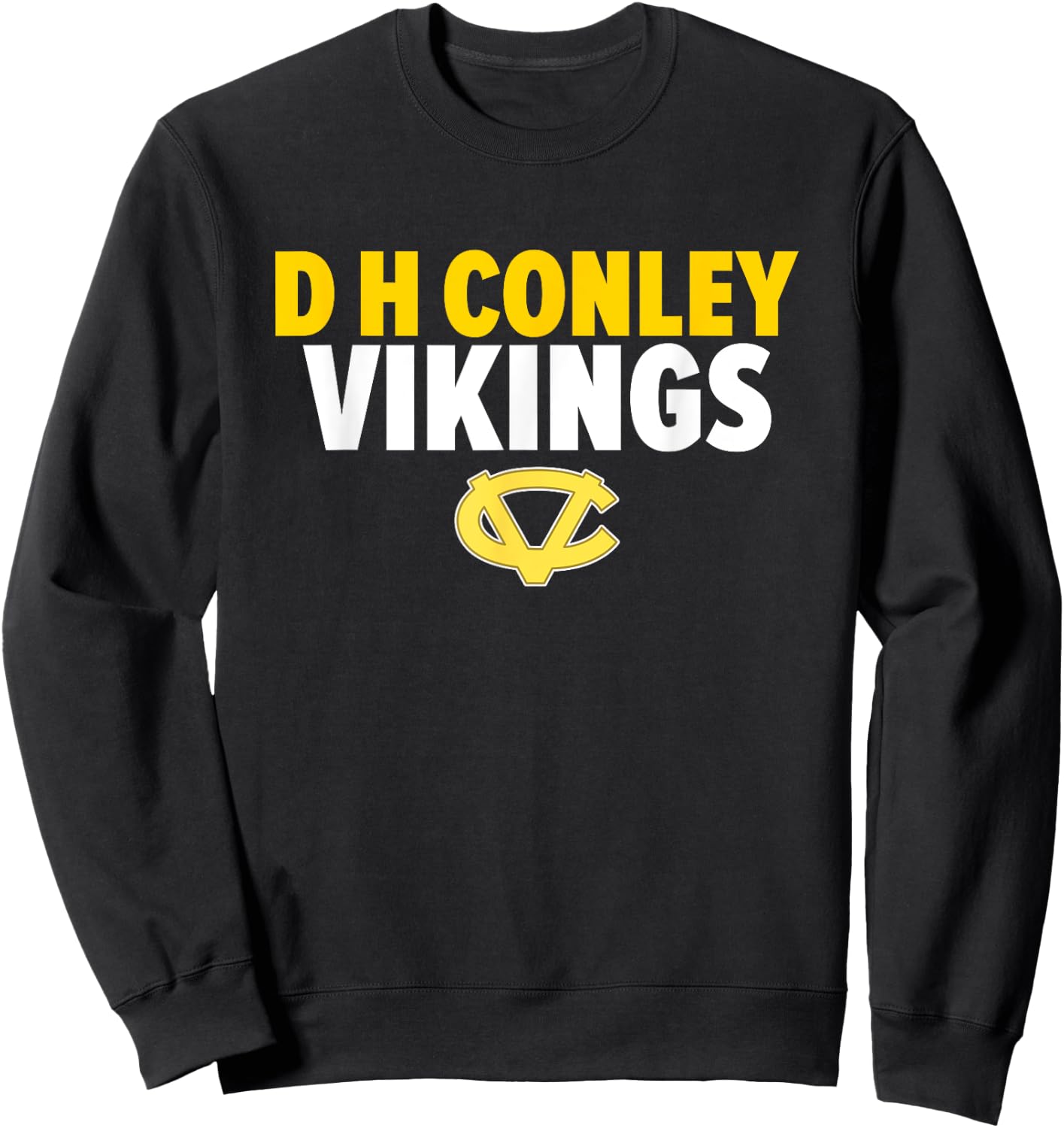 D H Conley Vikings Logo Bold HS Sweatshirt - Sweatshirt | Black