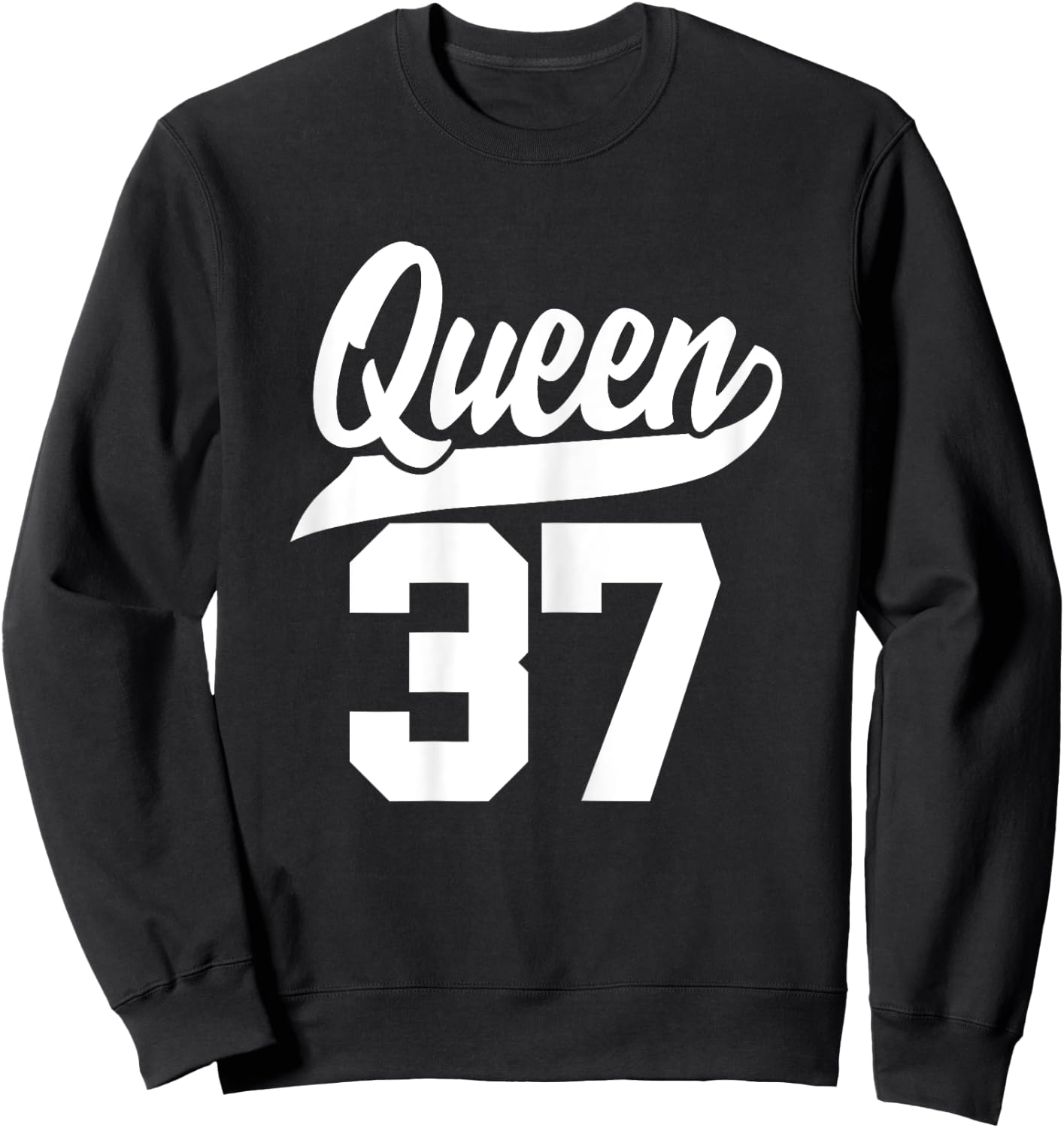 37th Birthday Girls Queen Cute Woman 37 years old vintage Sweatshirt - Sweatshirt | Black