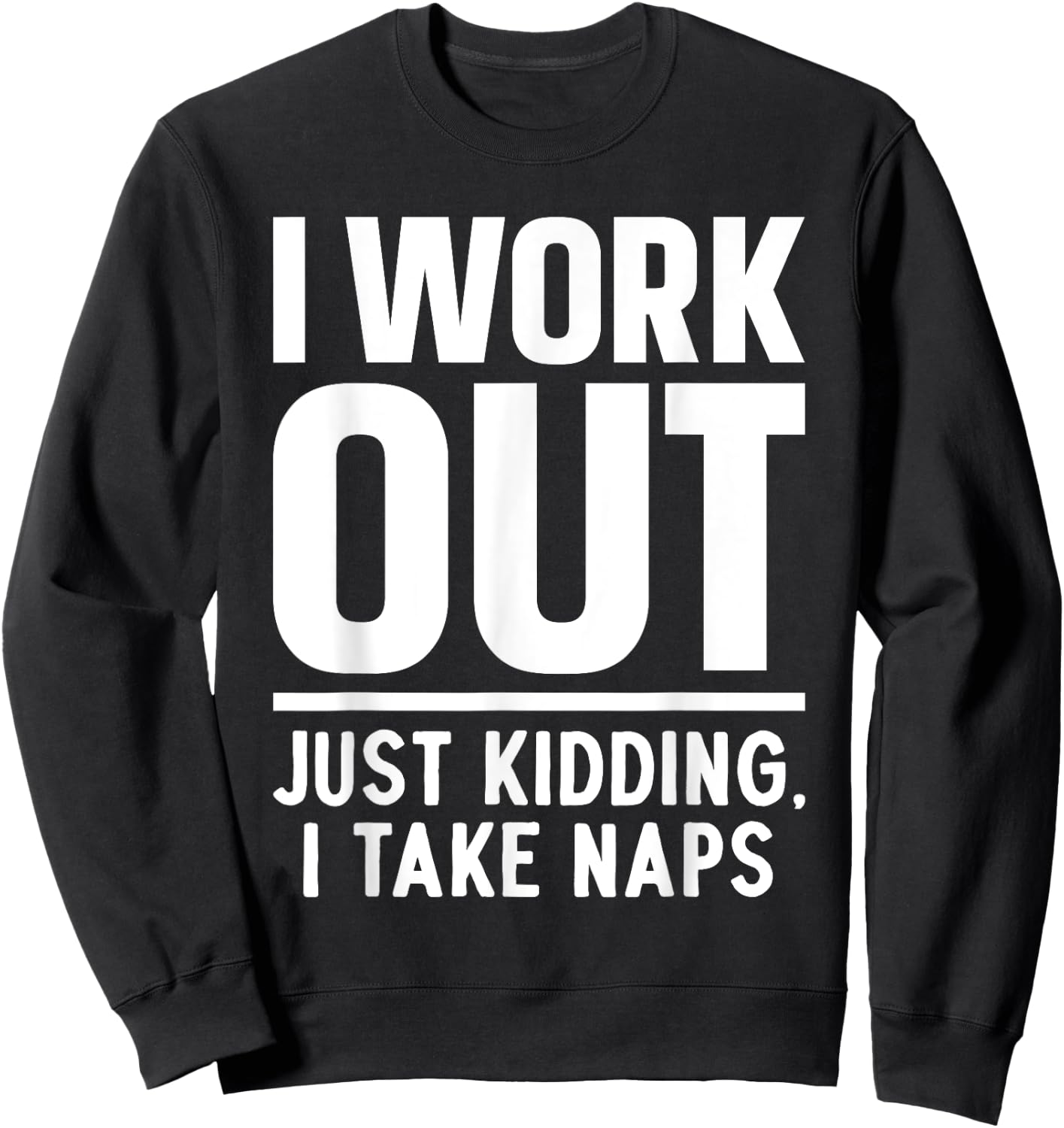 Funny Nap Art Women Work Out Sleep Napping Nap Lover Sweatshirt - Sweatshirt | Black