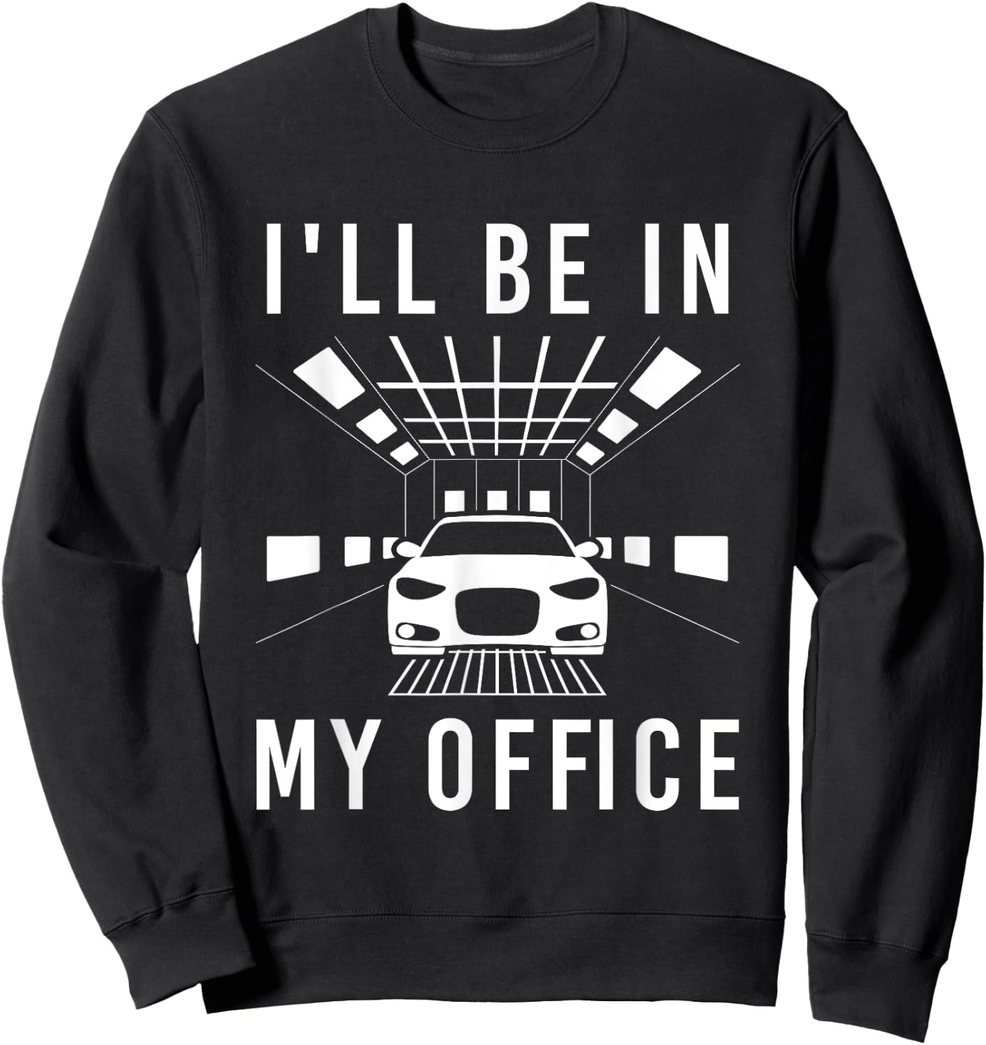 Auto Body In My Office - Car Spray Booth Automotive Painter Sweatshirt - Sweatshirt | Black