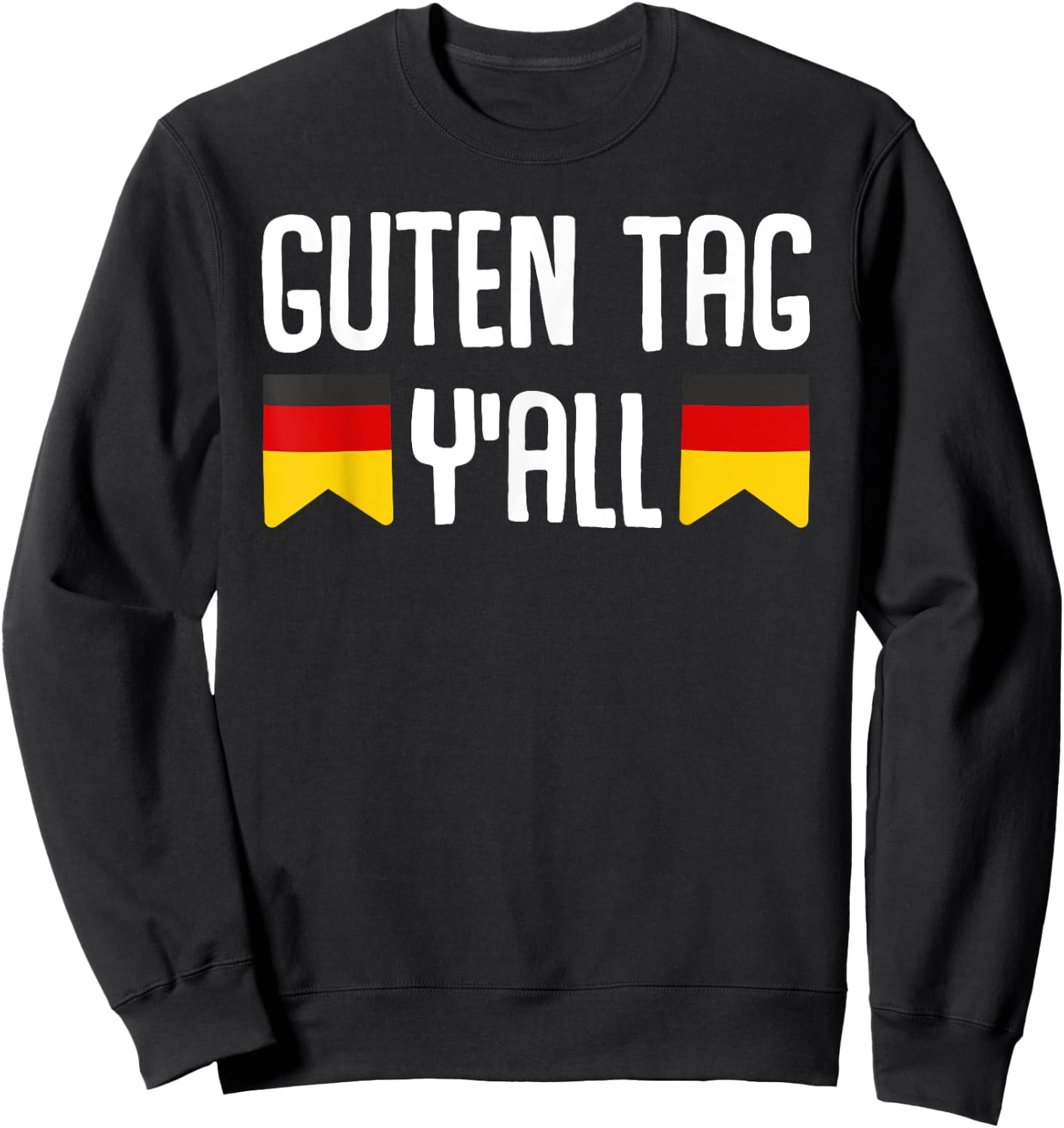 Guten Tag Y'all Oktoberfest Tent Party Beer Celebration Funny Sweatshirt - Sweatshirt | Black