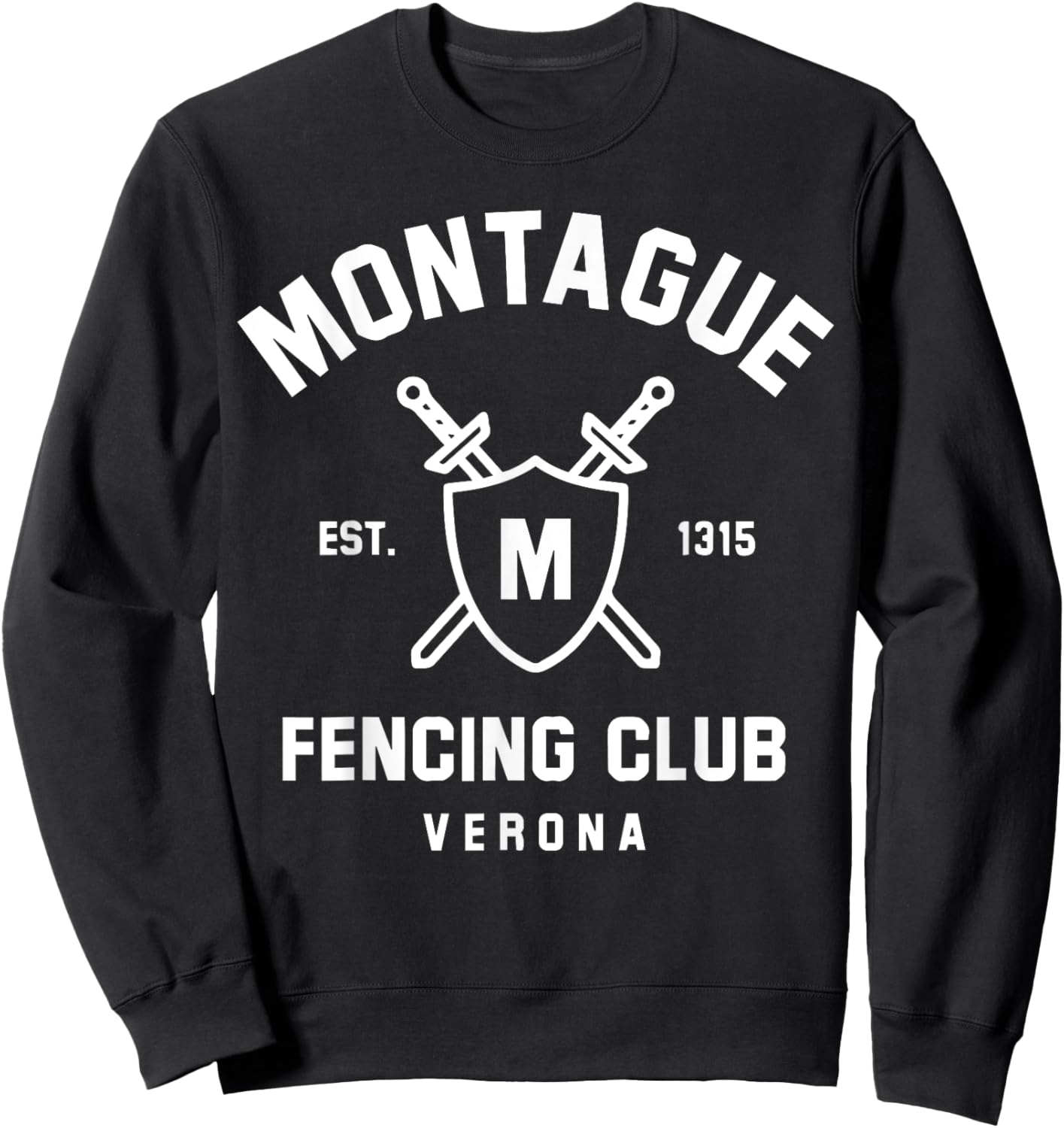 Montague Fencing Club - Shakespeare - Romeo Juliet Sweatshirt - Sweatshirt | Black