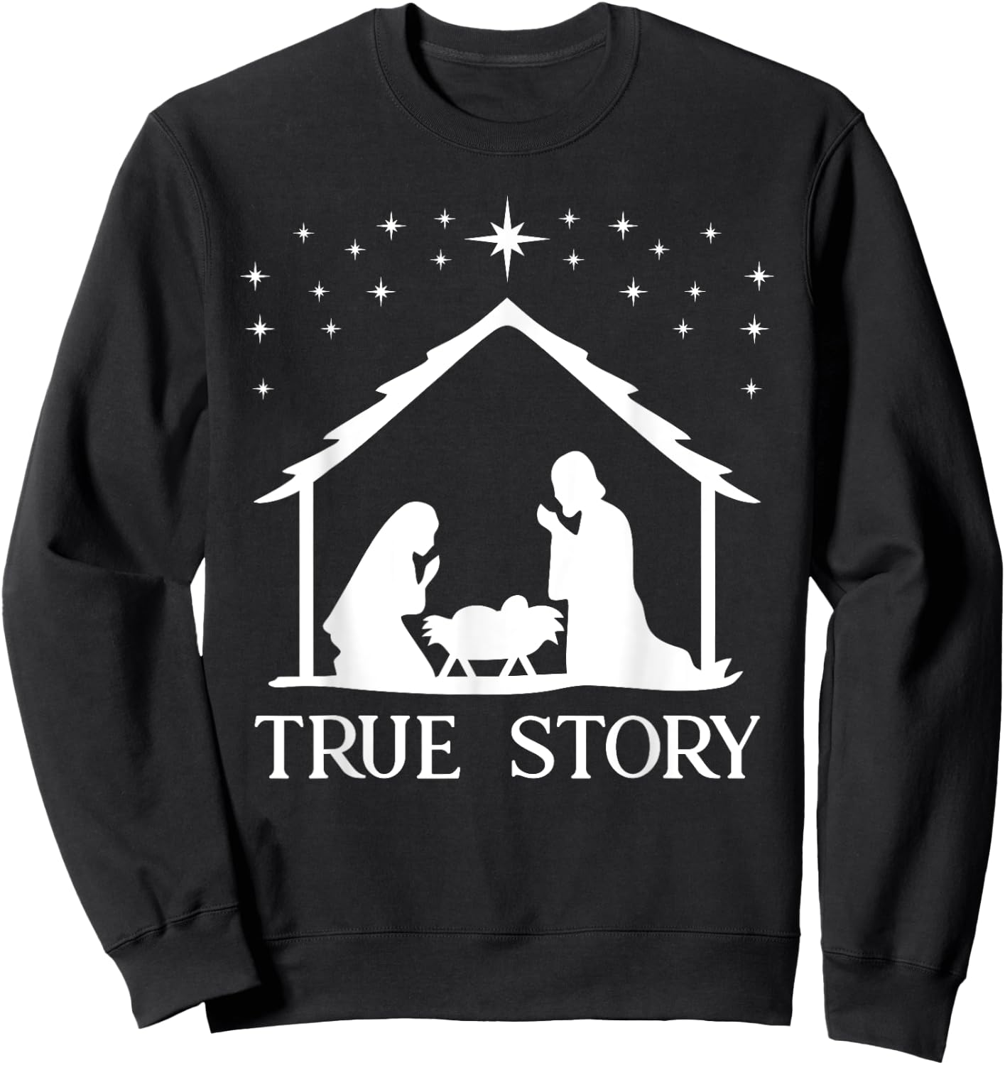 True Story of Jesus Birth Nativity Religious Christmas Gift Sweatshirt - Sweatshirt | Black