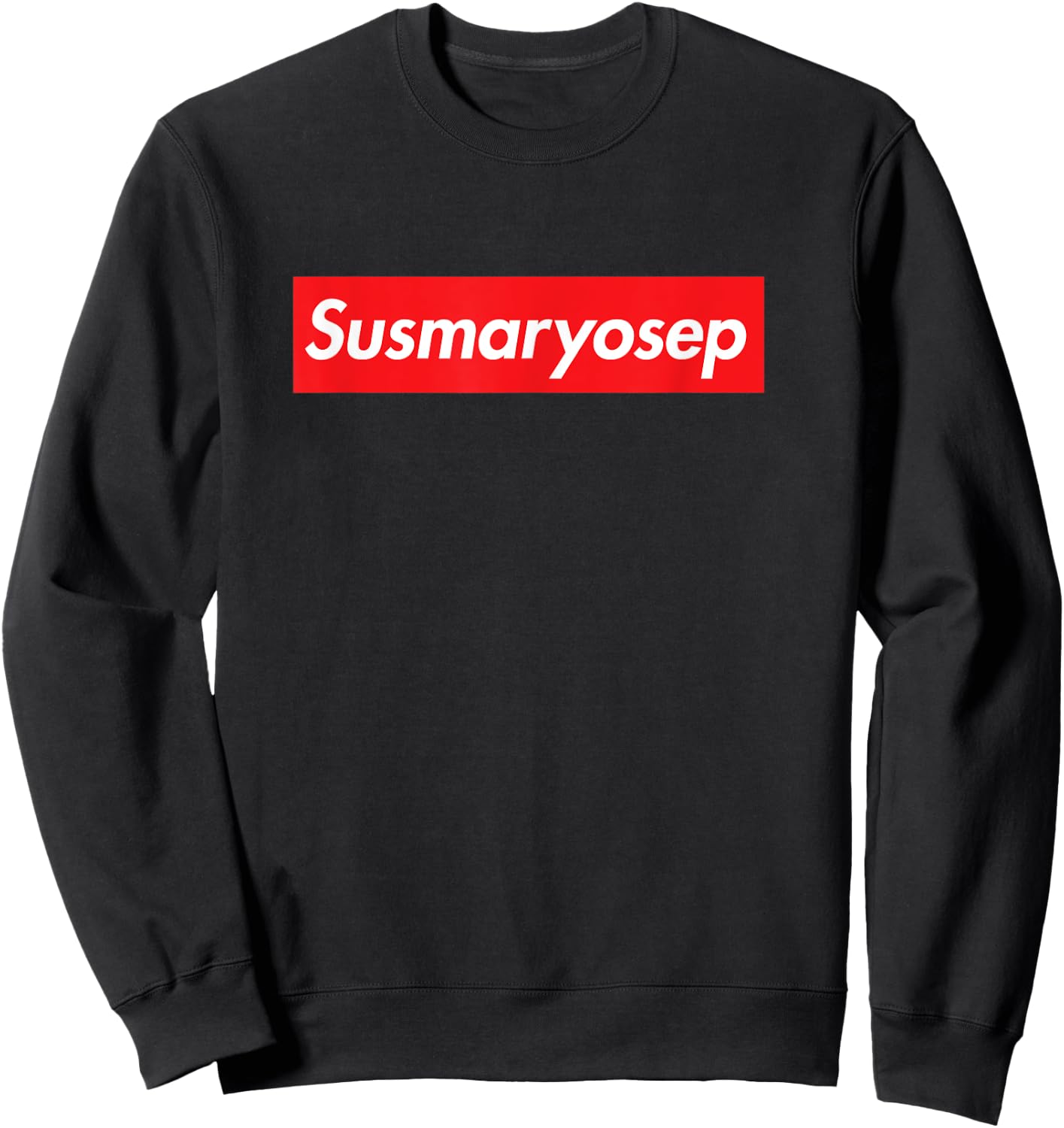 Susmaryopep - Funny Filipino Meme Shirts Sweatshirt - Sweatshirt | Black