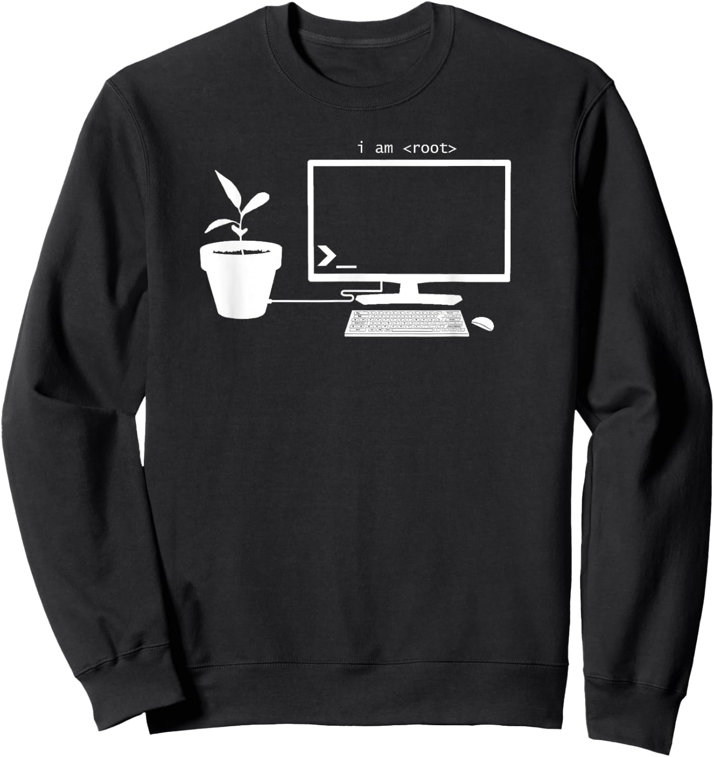 I Am Root Nerdy Geeky PC Computer & Plant Gardening Graphic Sweatshirt - Sweatshirt | Black