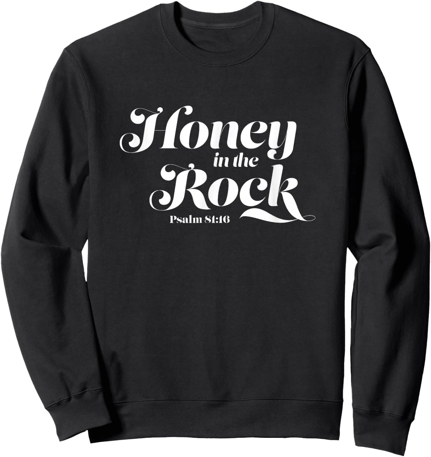 Honey In the Rock Sweatshirt - Sweatshirt | Black