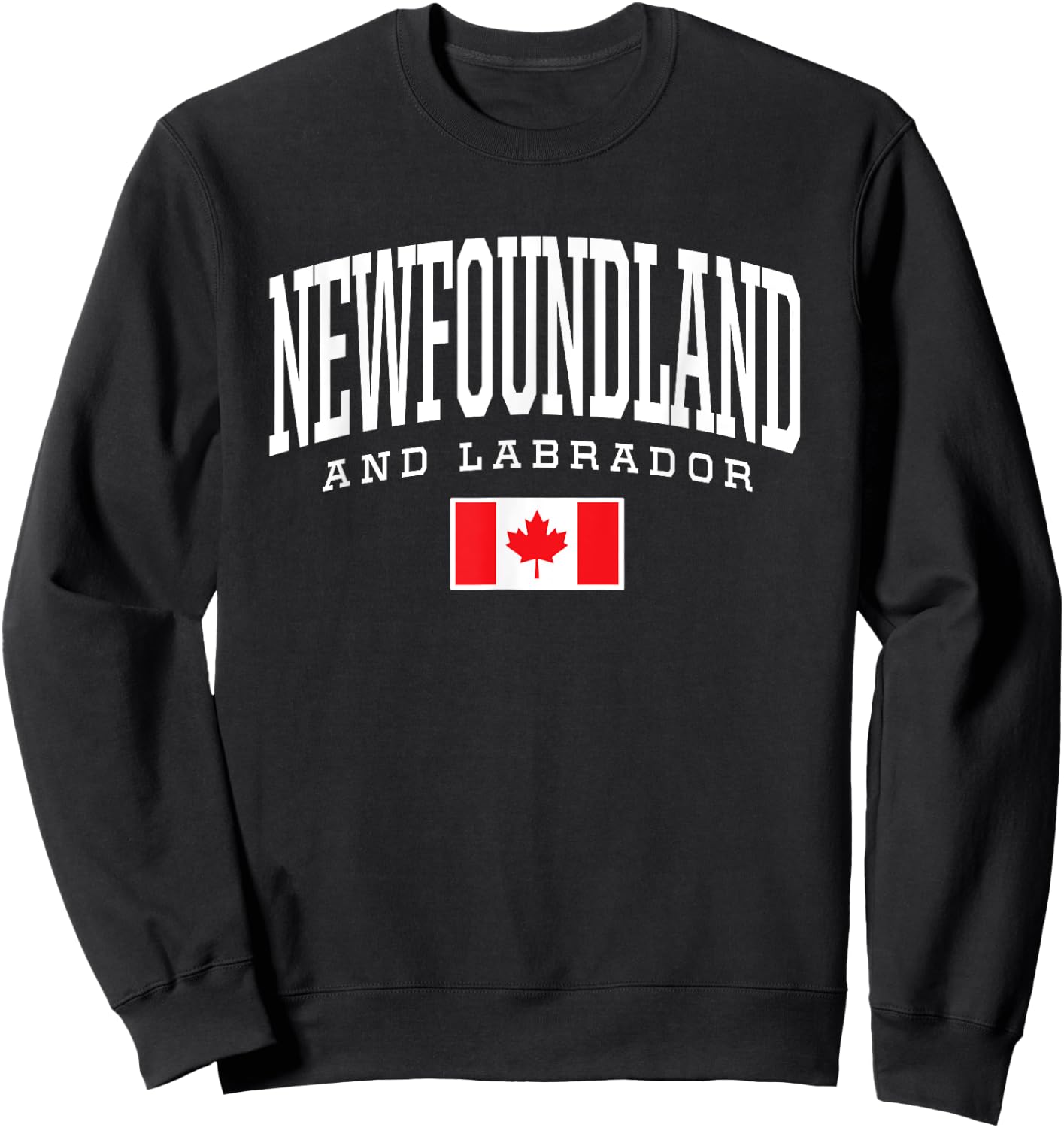 Eh Team Canadian Flag Newfoundland & Labrador Canada Sweatshirt - Sweatshirt | Black