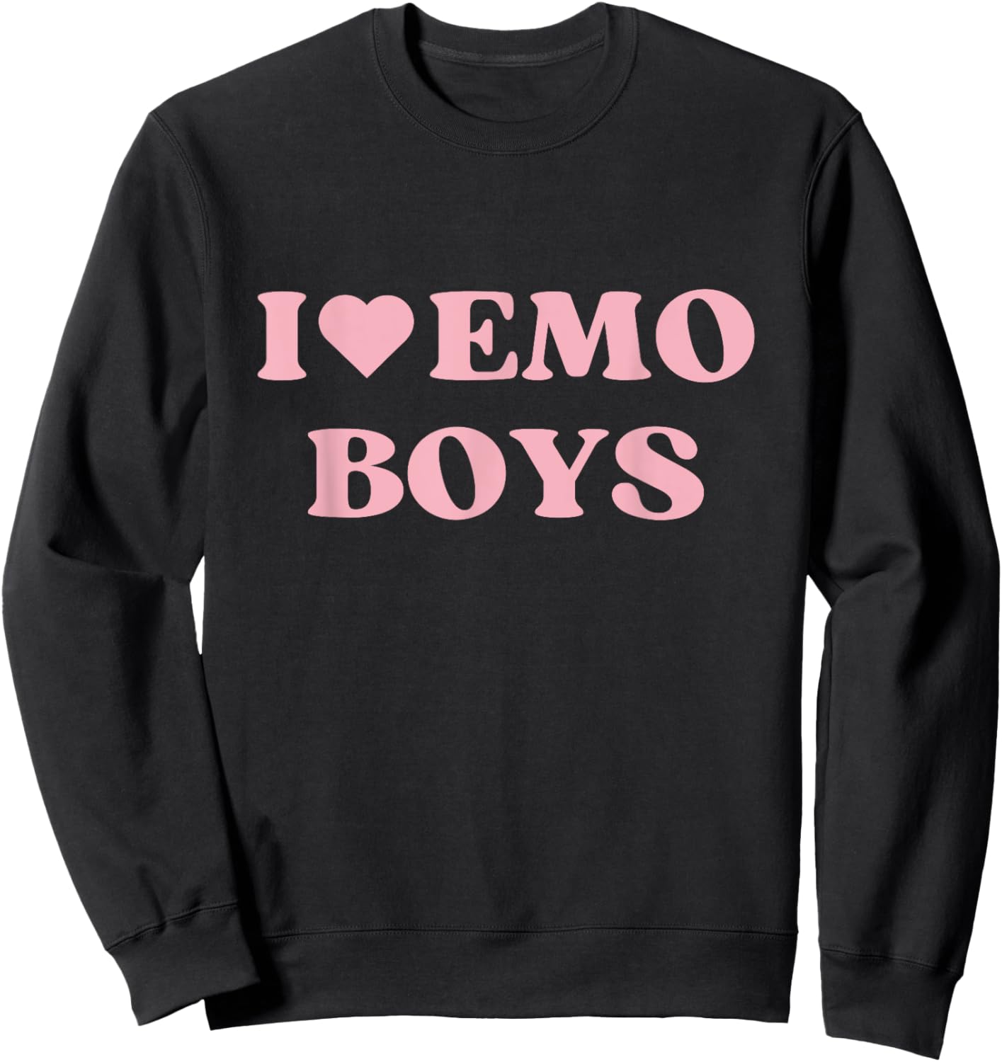 I Love Emo Boys I Heart Emo Boys Cute Design Sweatshirt - Sweatshirt | Black
