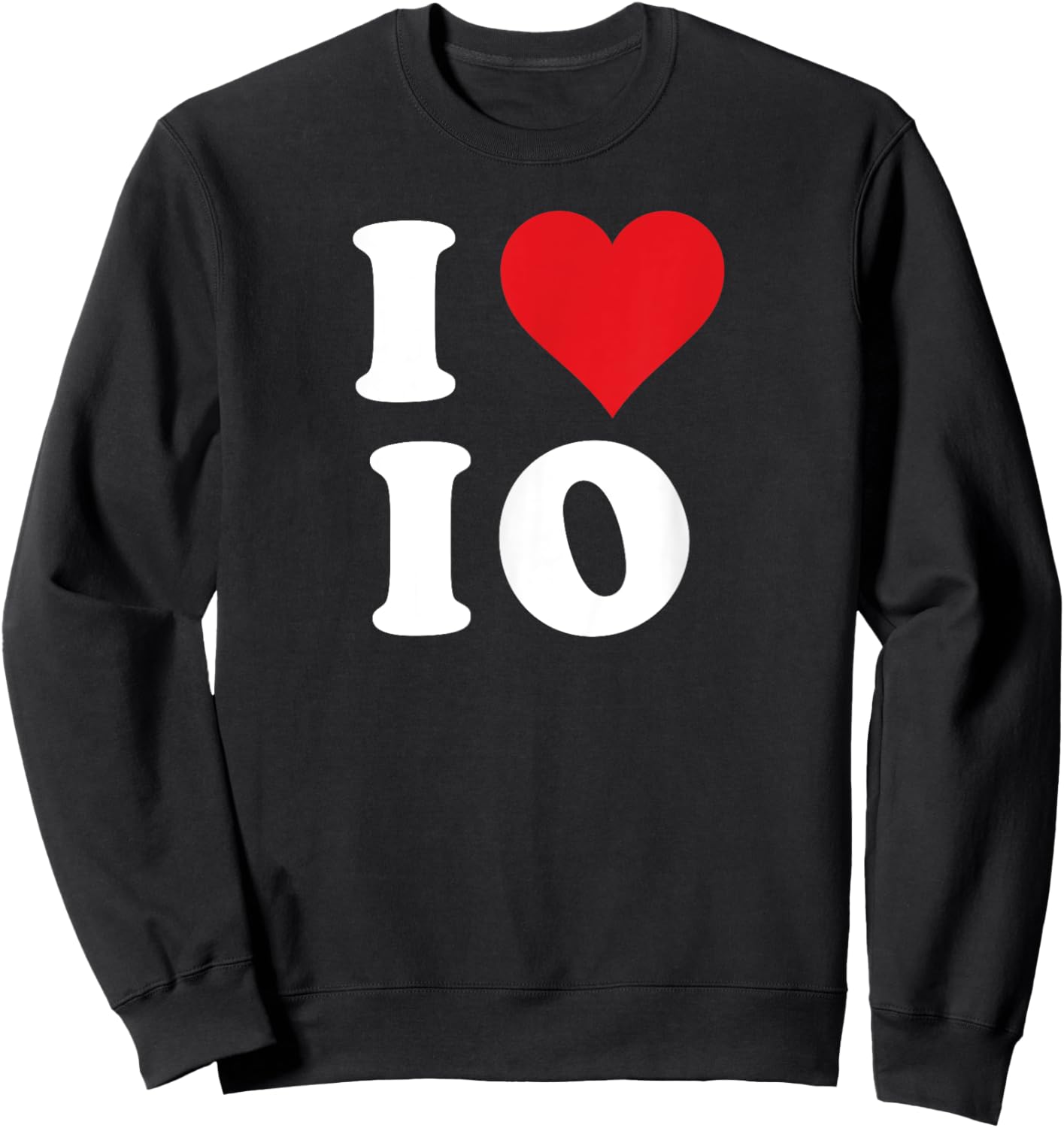 I Love IO Initials I Heart I.O. First Last Name I O Sweatshirt - Sweatshirt | Black