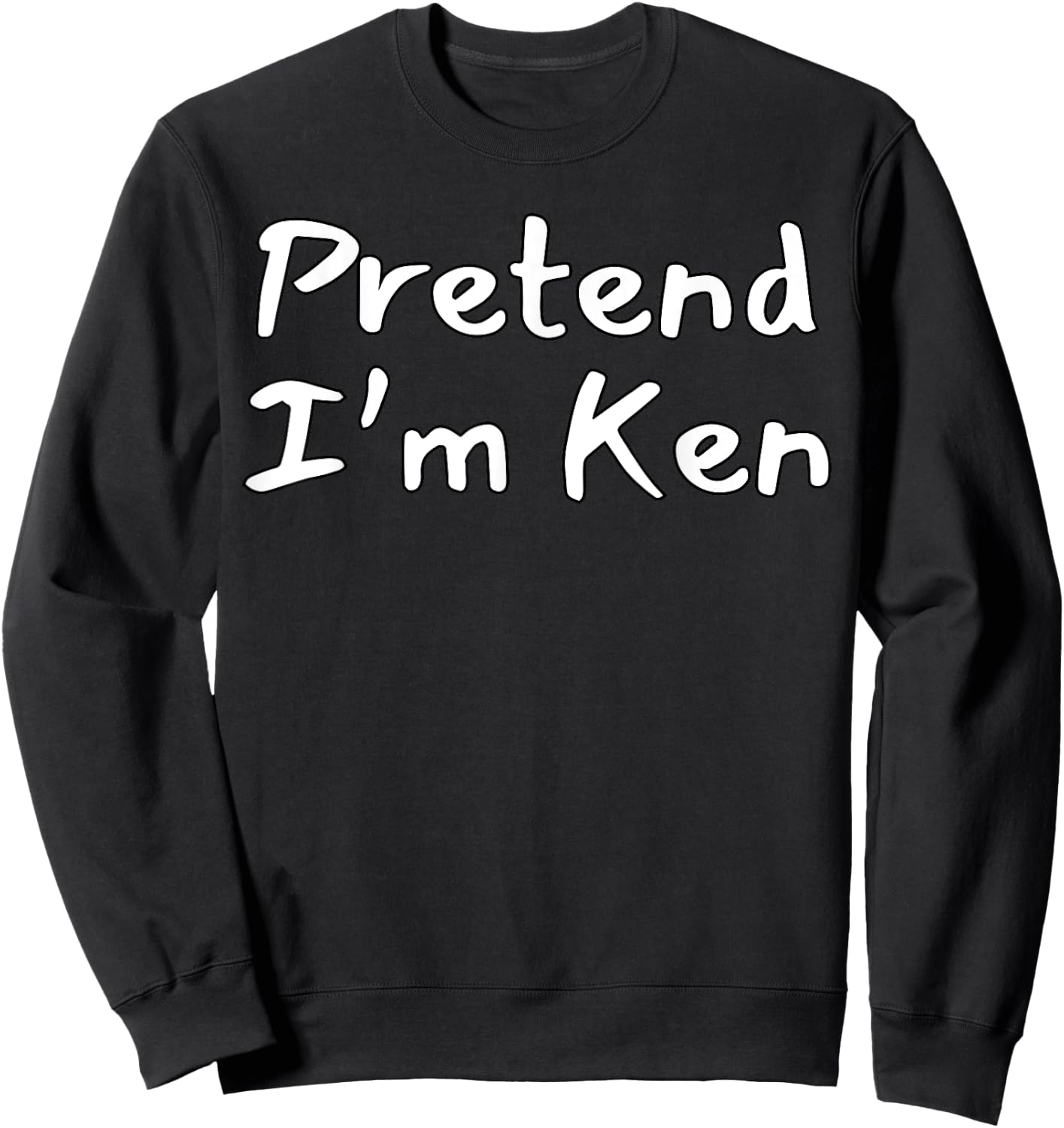 Pretend Ken Funny Halloween Costume Idea Sweatshirt - Sweatshirt | Black