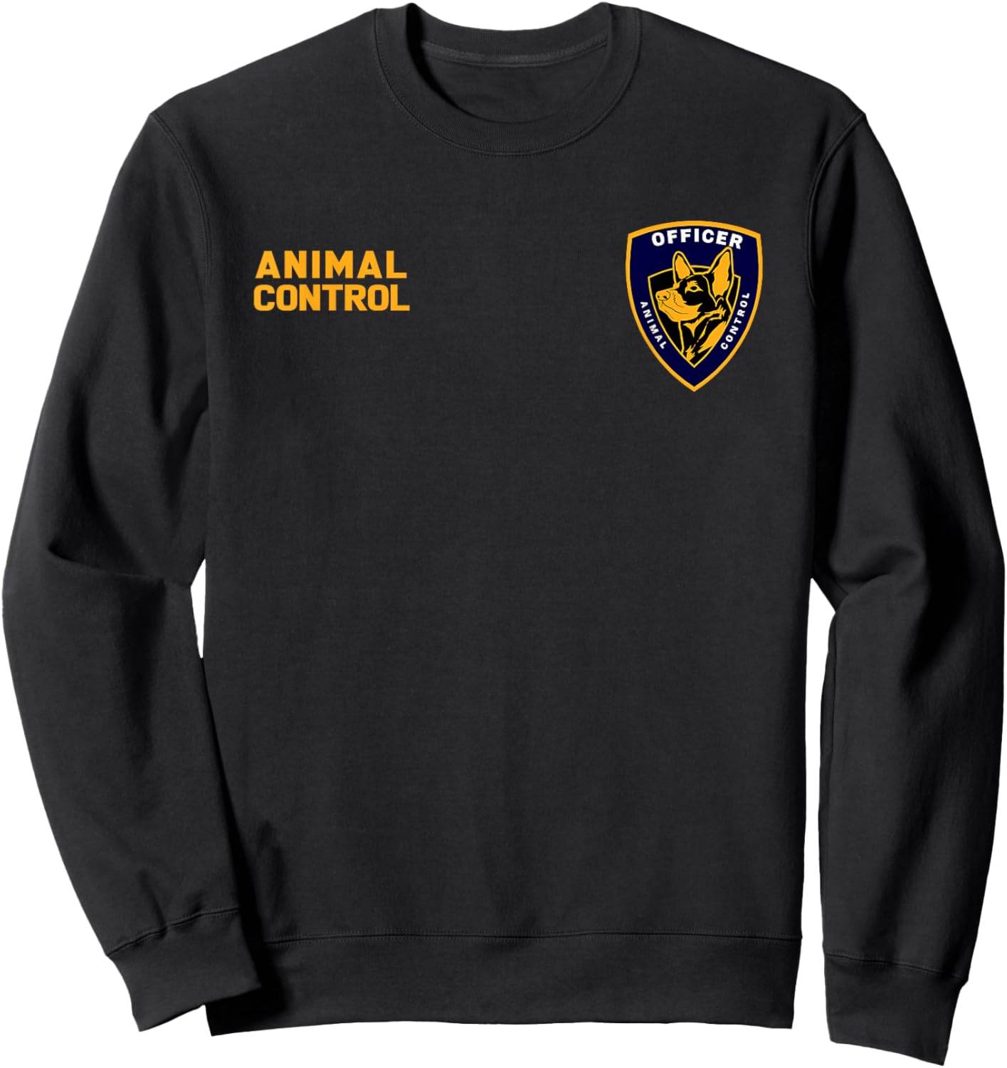 Animal Control & Rescue Officer Wildlife Control Operator Sweatshirt - Sweatshirt | Black