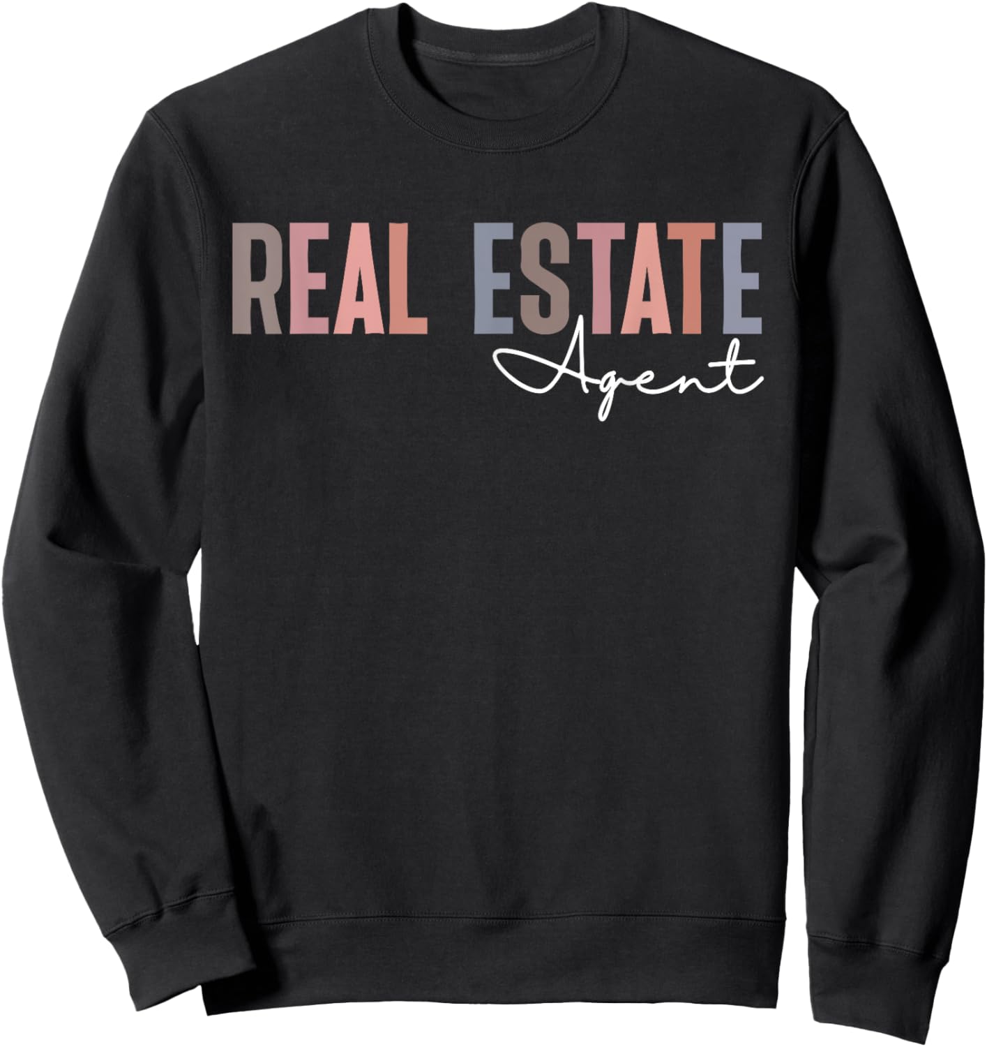 Real Estate Agent Realtor Investor Home Broker Sweatshirt - Sweatshirt | Black