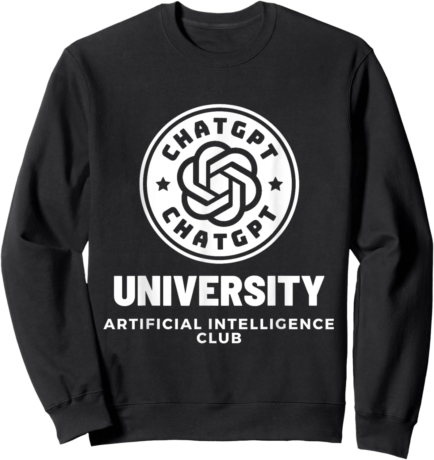 ChatGPT University Artificial Intelligence Club Funny AI Sweatshirt - Sweatshirt | Black