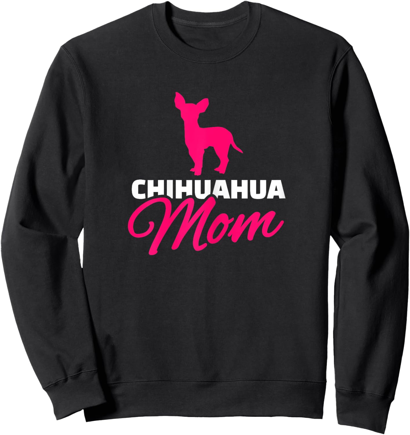Chihuahua mom Sweatshirt - Sweatshirt | Black