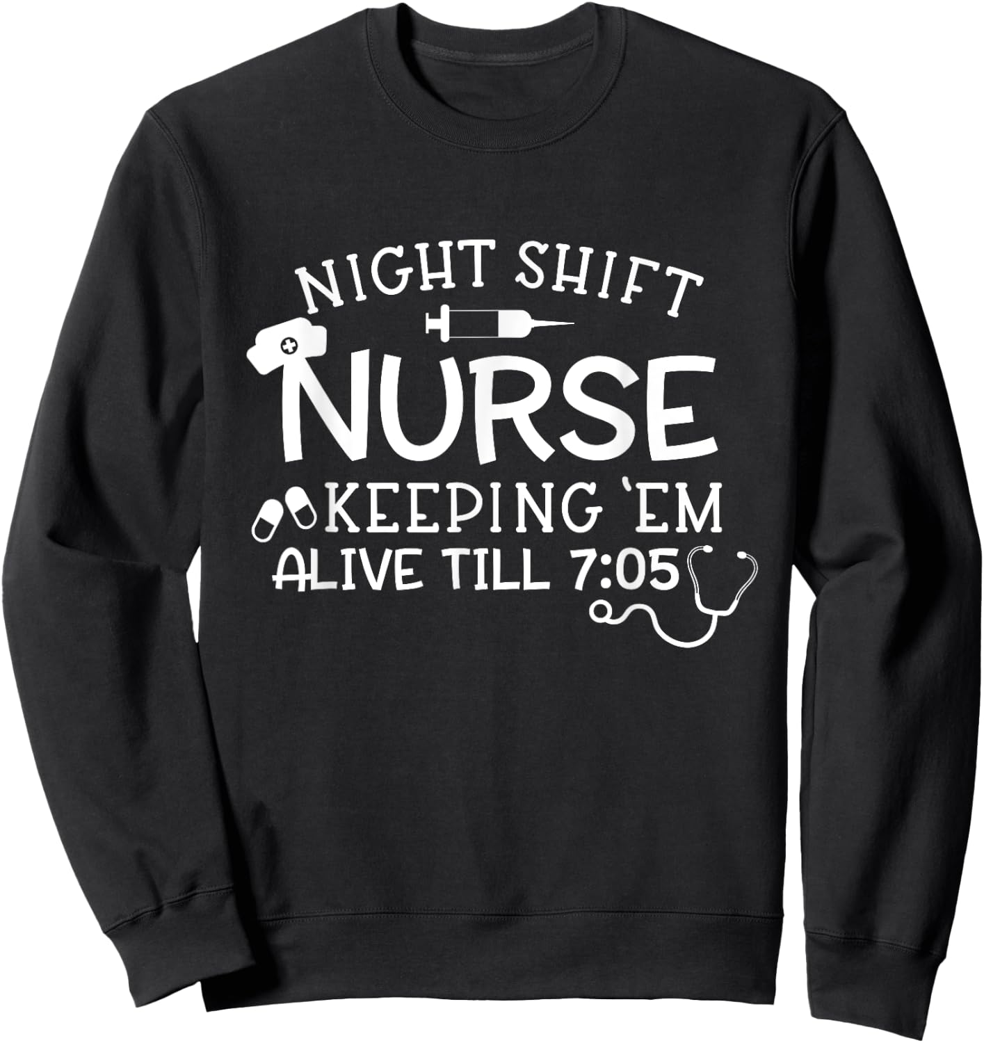 Funny Nightshift Nurse Straight Outta Night Shift Sleeping Sweatshirt - Sweatshirt | Black
