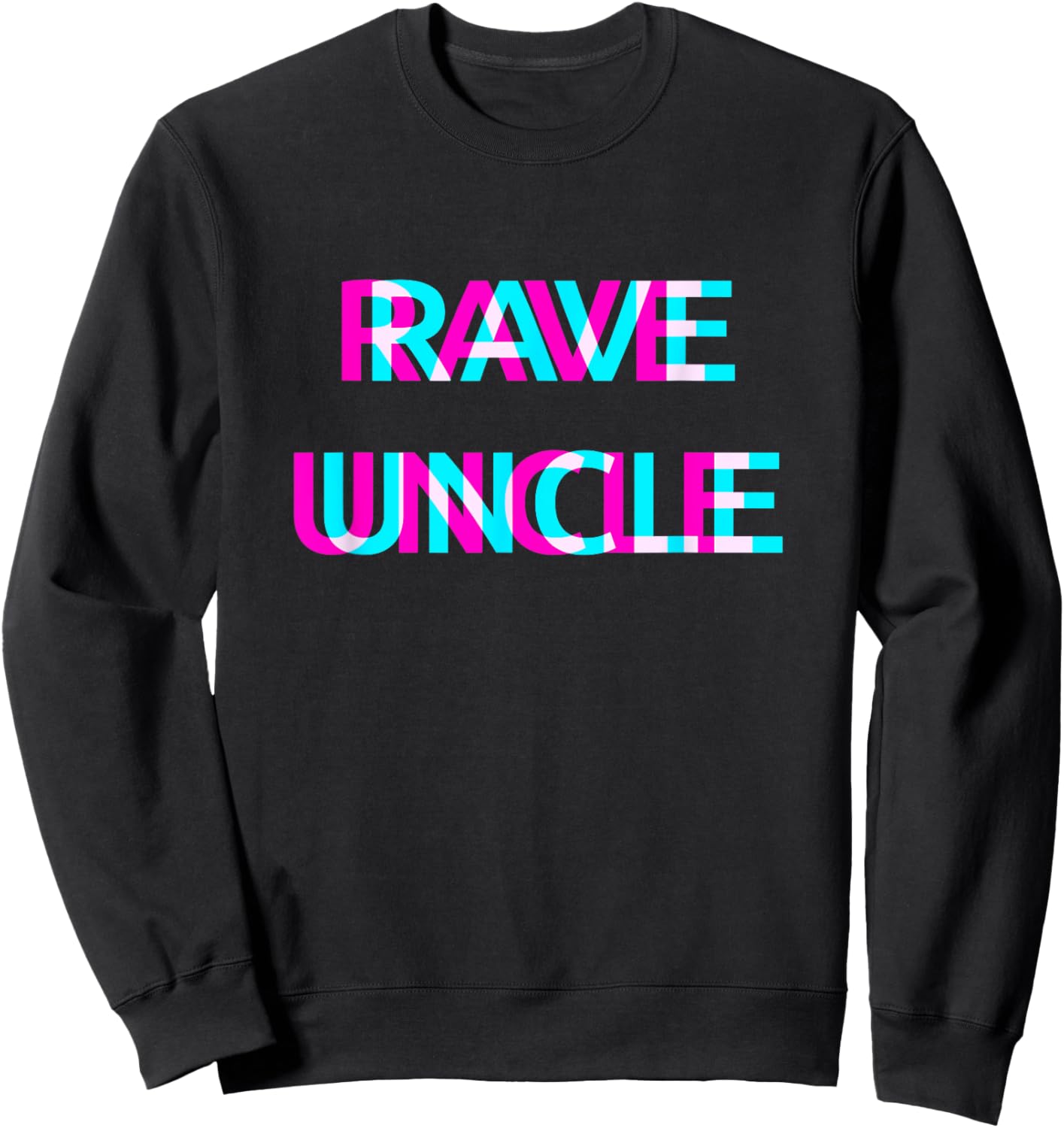 Rave Uncle Techno EDM Music Festival Party Raver Sweatshirt - Sweatshirt | Black