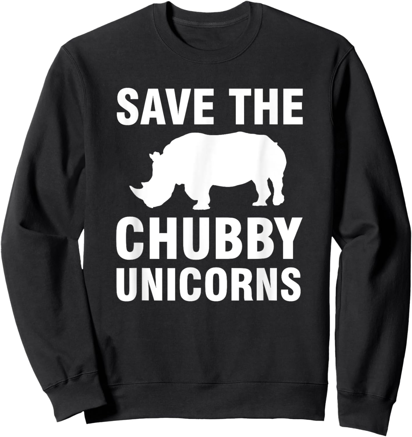 Save The Chubby Unicorns Sweatshirt - Sweatshirt | Black