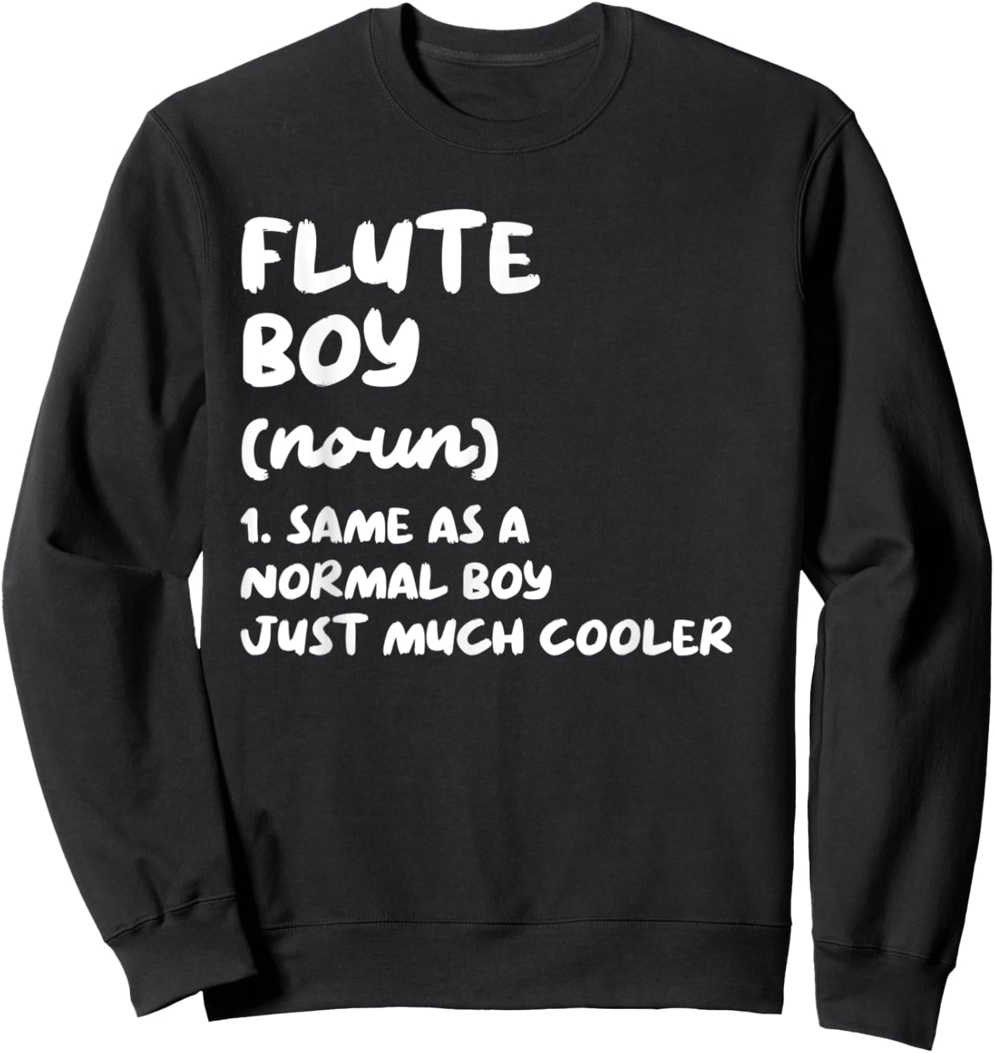 Flute Boy Definition Funny Musician Sweatshirt - Sweatshirt | Black