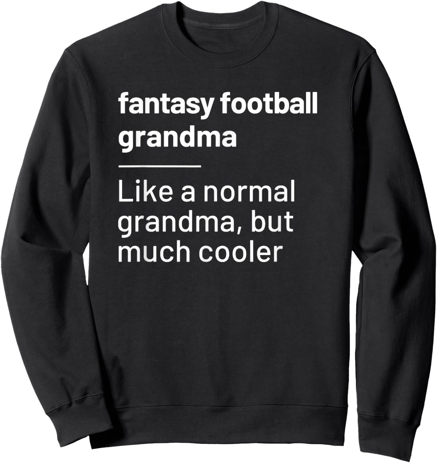 Fantasy Football Player Grandma Definition Funny Matching Sweatshirt - Sweatshirt | Black