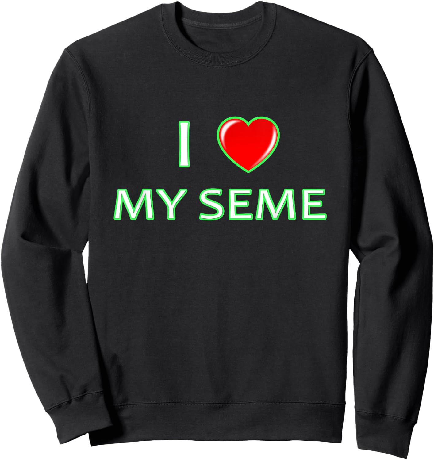 I My love my Seme grea for Gay Yaoi Anime Sweatshirt - Sweatshirt | Black