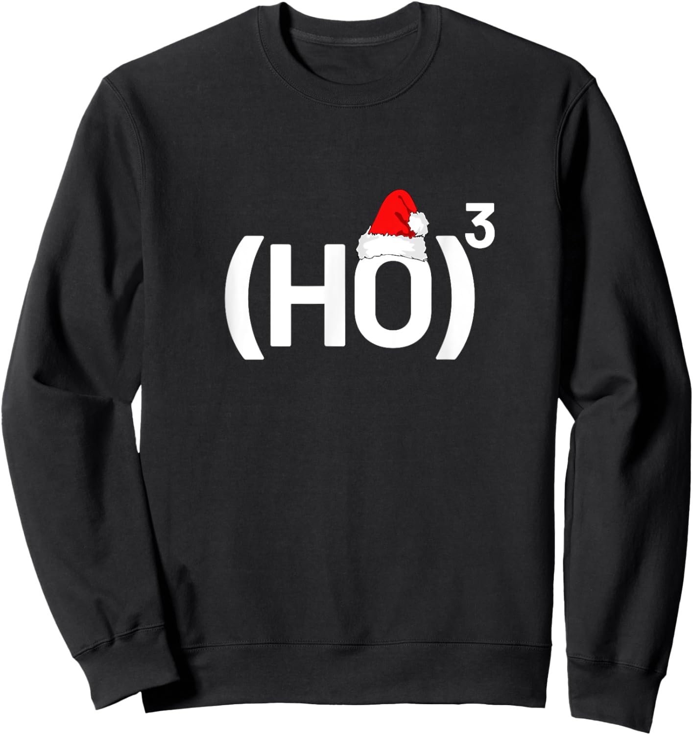 Ho3 Shirt Maths Physics Nerd Informatik Ho Hoch 3 Christmas Sweatshirt - Sweatshirt | Black
