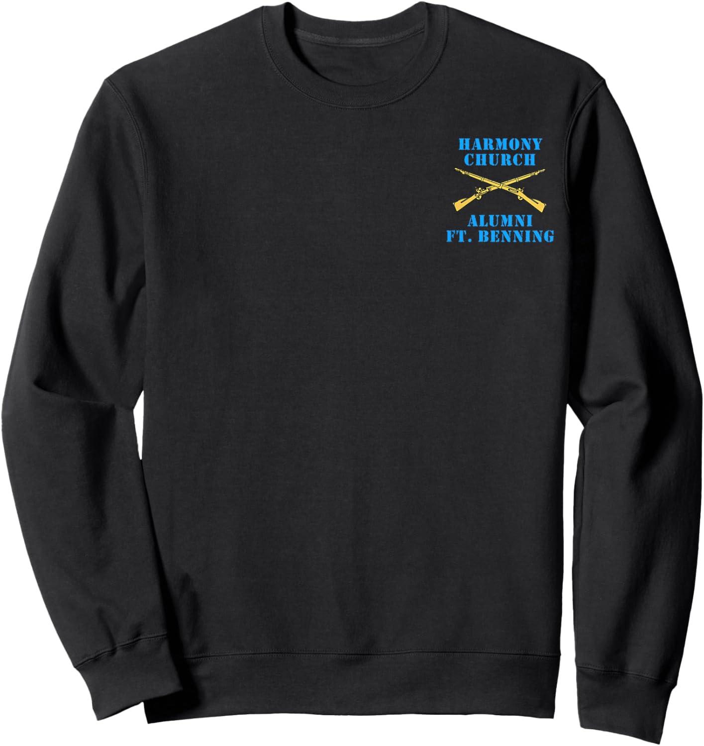 Harmony Church Alumni Ft. Benning Infantry Veteran Grunt Sweatshirt - Sweatshirt | Black