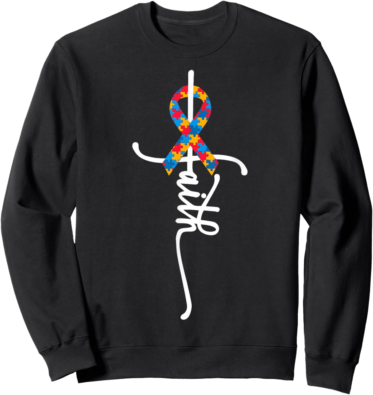 Autism Awareness Women Men Kids Autism Faith Autistic ASD Sweatshirt - Sweatshirt | Black