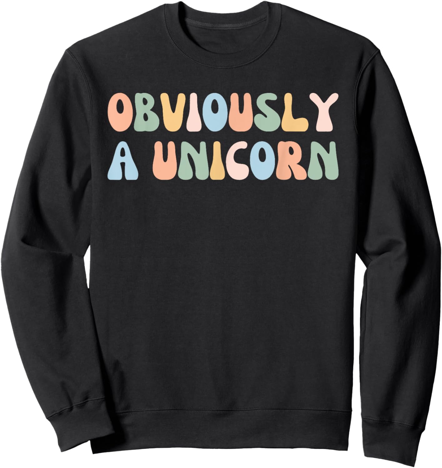 Obviously A Unicorn Love School Grad Lover Sweatshirt - Sweatshirt | Black