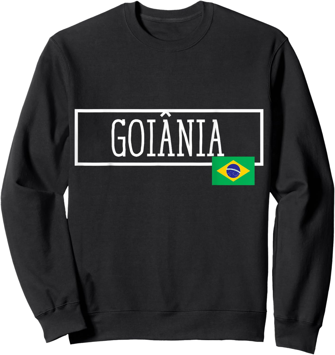 Goiania Brazil Country City Brazilian Fun Women Men Gag Sweatshirt - Sweatshirt | Black