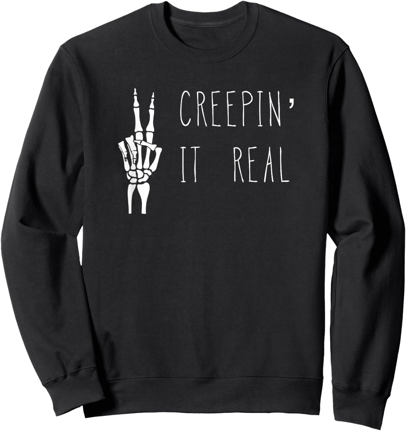 Creepin' It Real Halloween Skeleton Sweatshirt - Sweatshirt | Black